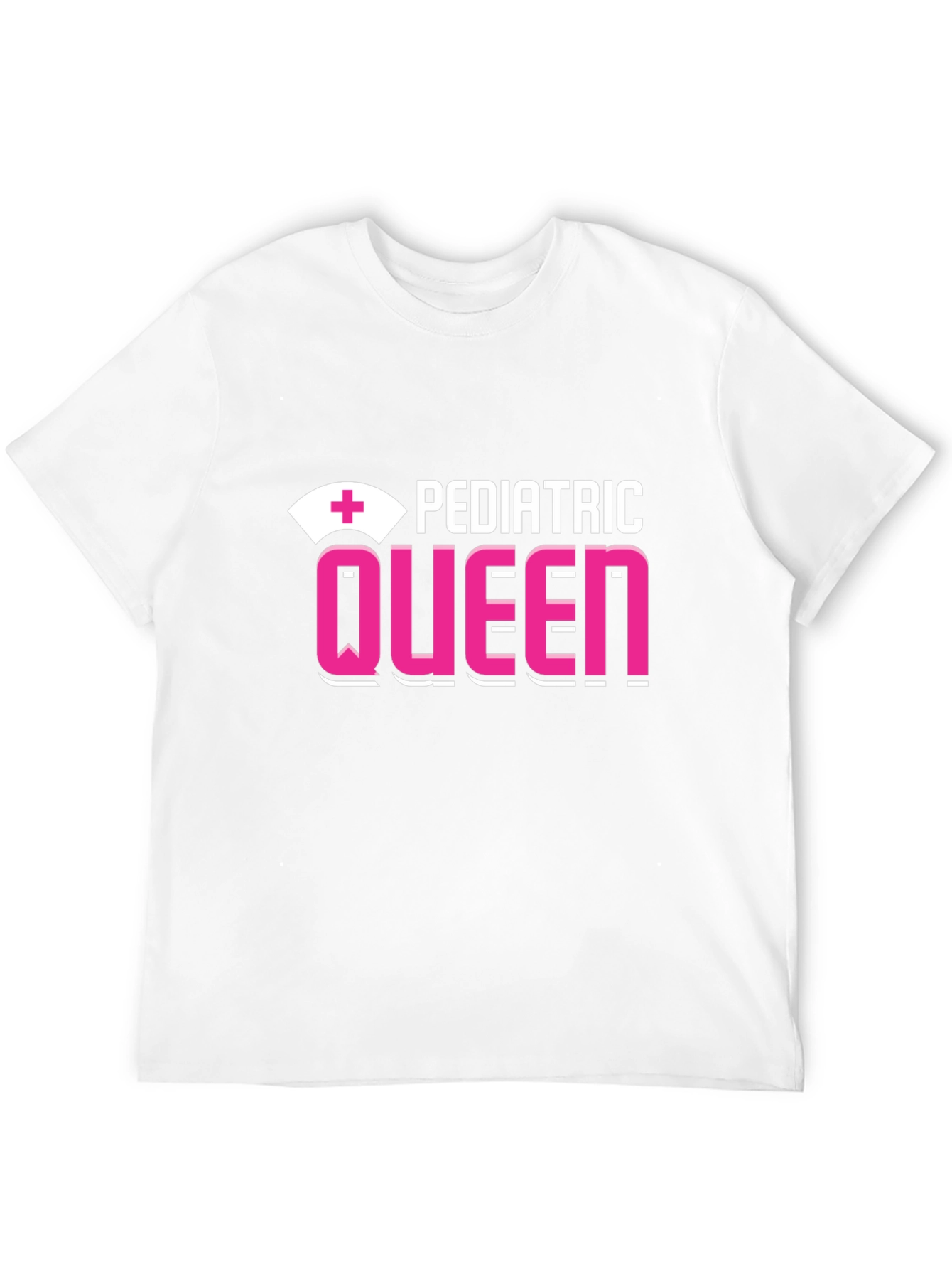 Pediatric Queen T-Shirt - Nurse Appreciation