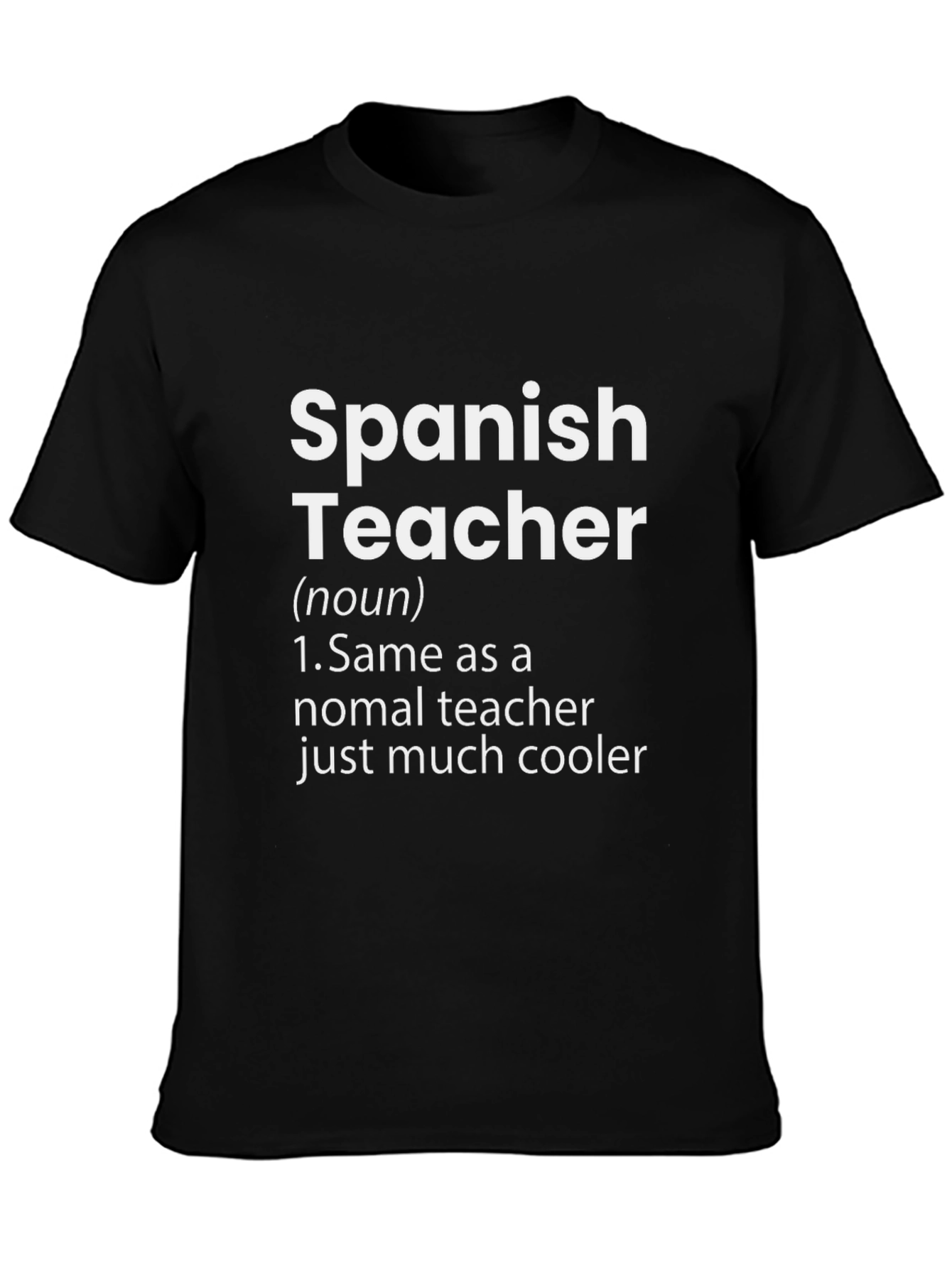 Funny Spanish Teacher Definition Black T-Shirt