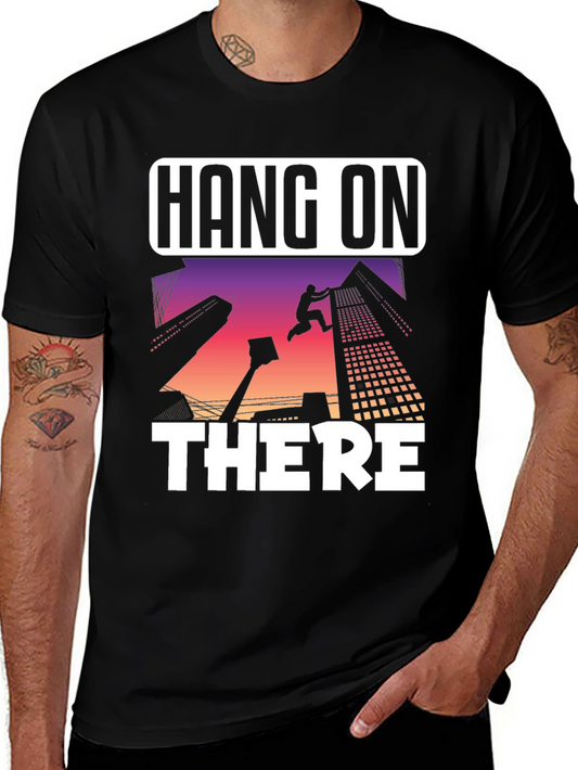 Hang On There T-Shirt