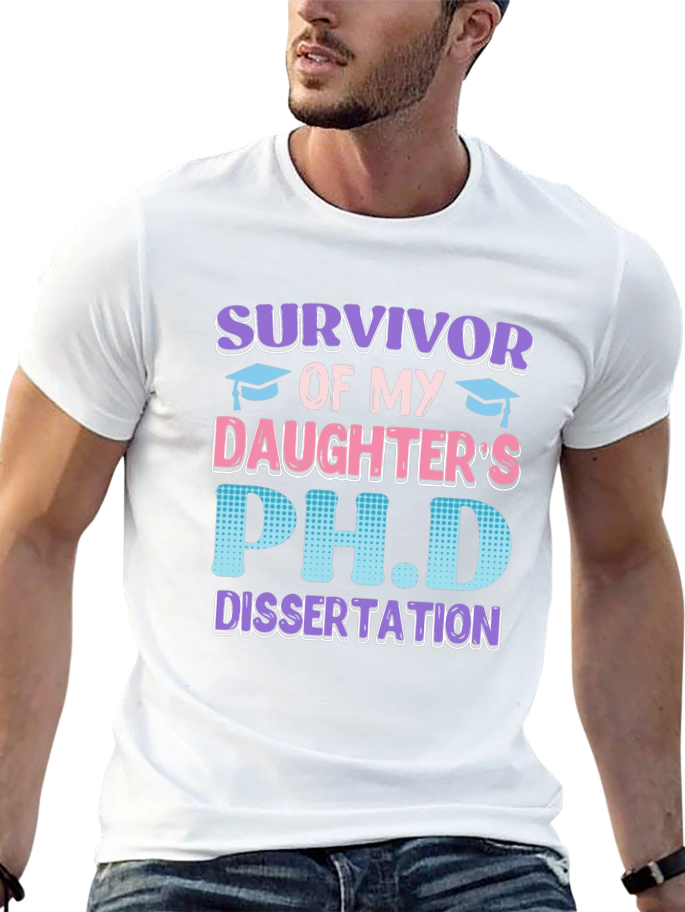 Survivor of My Daughters PhD Dissertation T-Shirt