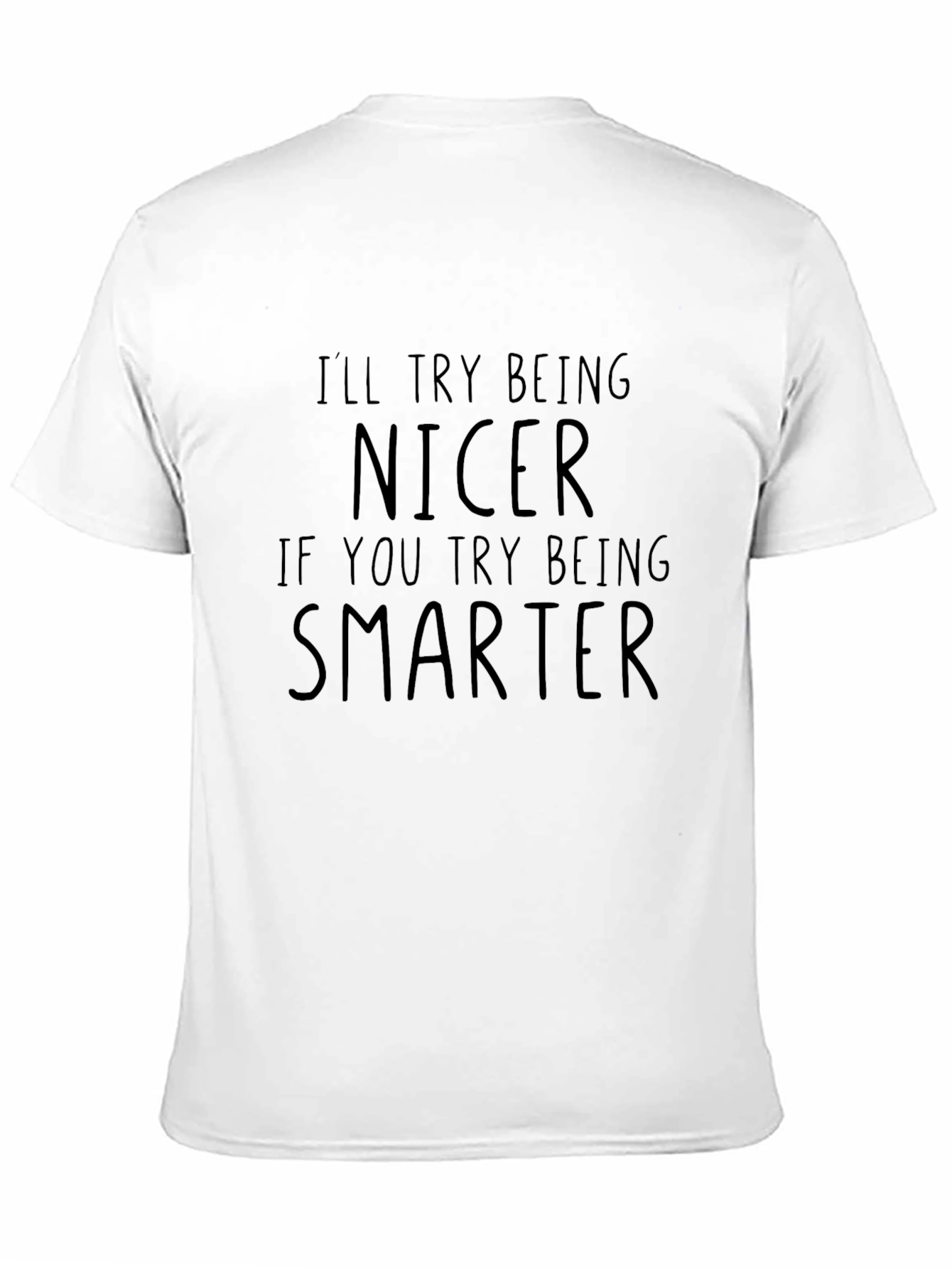 Nicer Smarter Graphic Tee