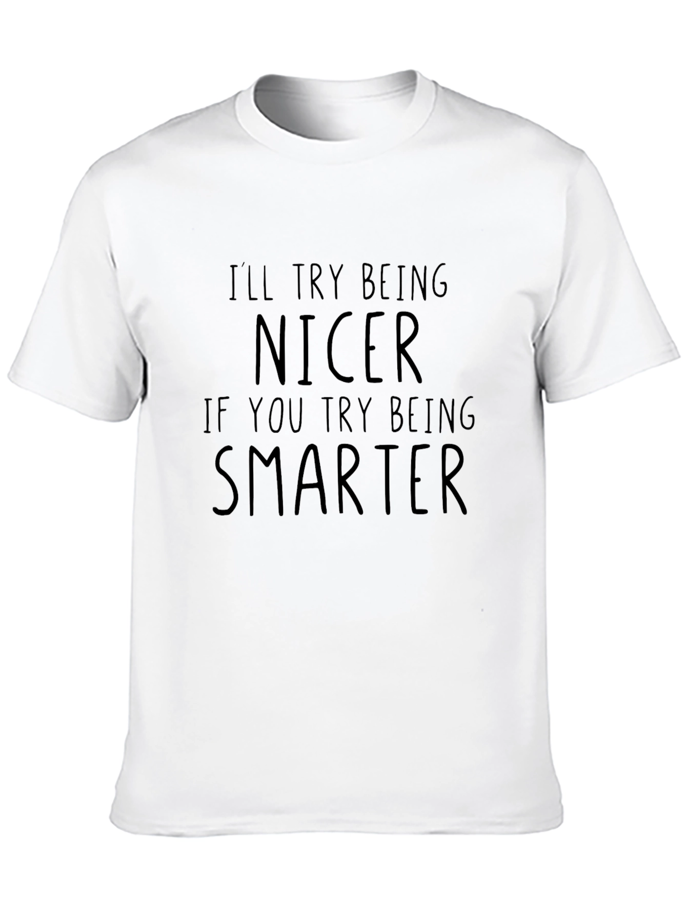Nicer Smarter Graphic Tee