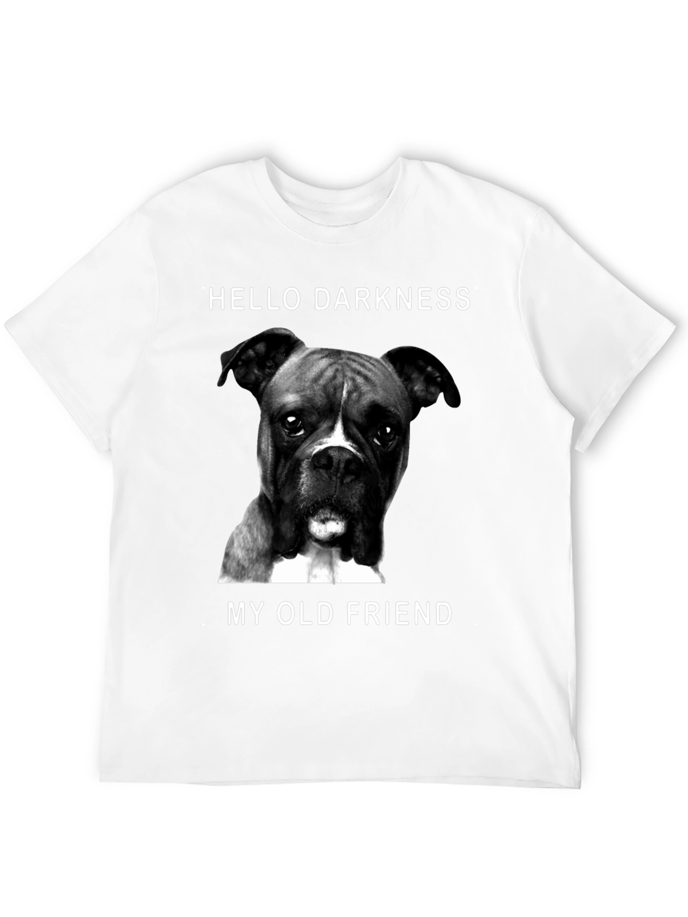 Hello Darkness Dog T-Shirt