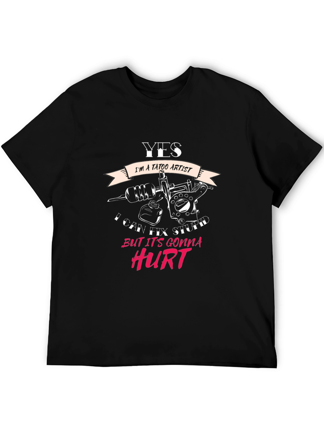 Yes Im a Tattoo Artist T-Shirt
