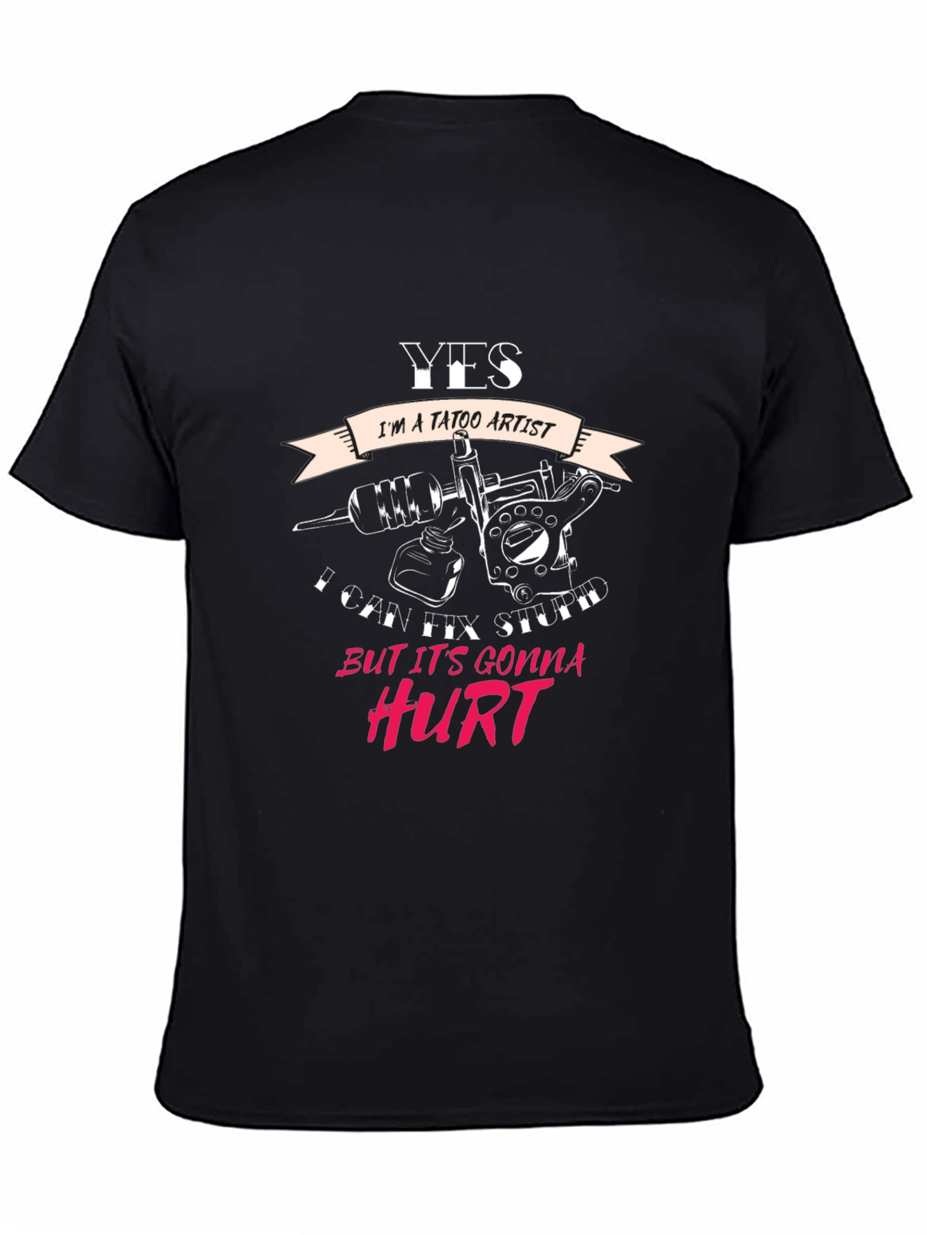 Yes Im a Tattoo Artist T-Shirt