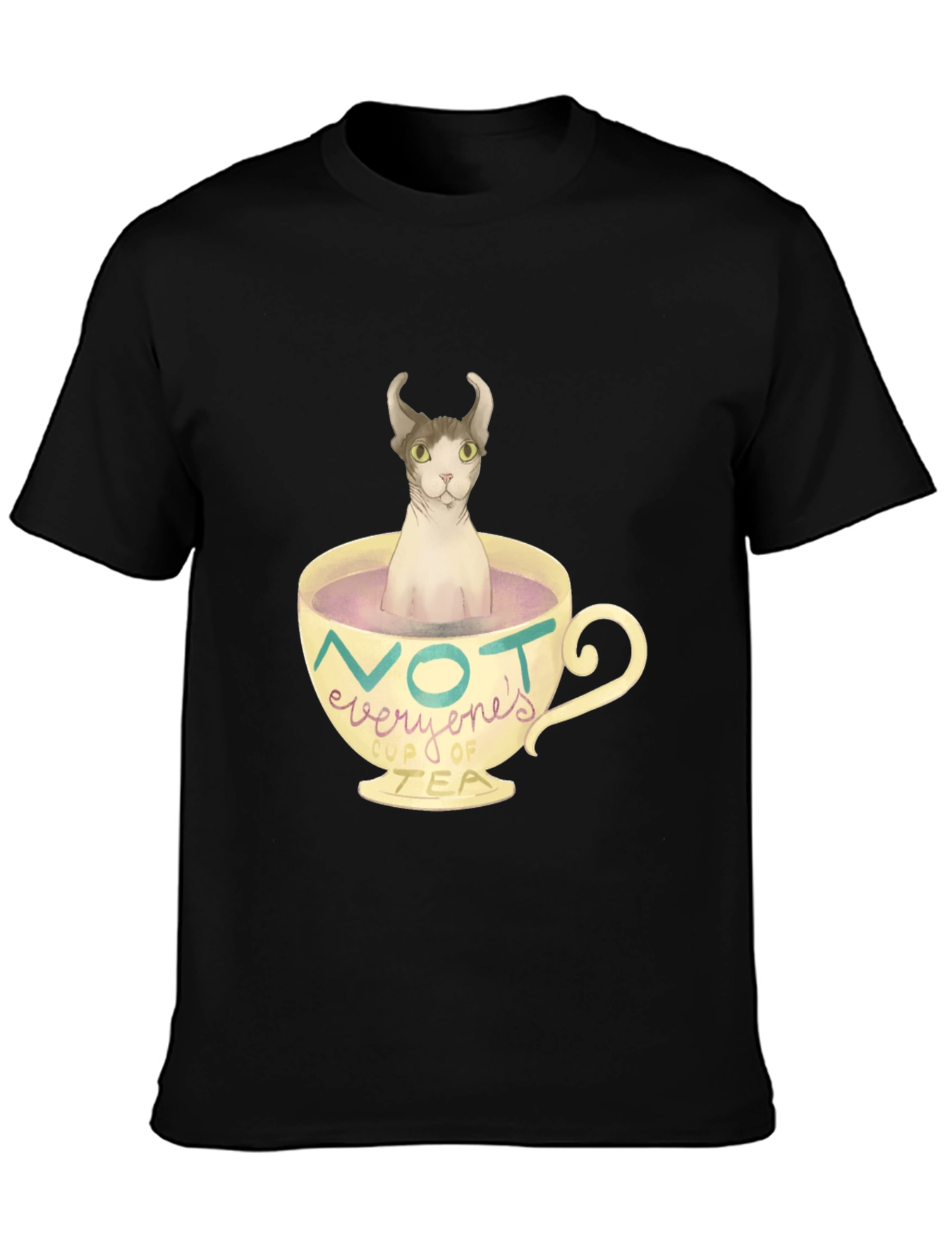 Not Everyones Cup of Tea - Novelty Cat T-Shirt