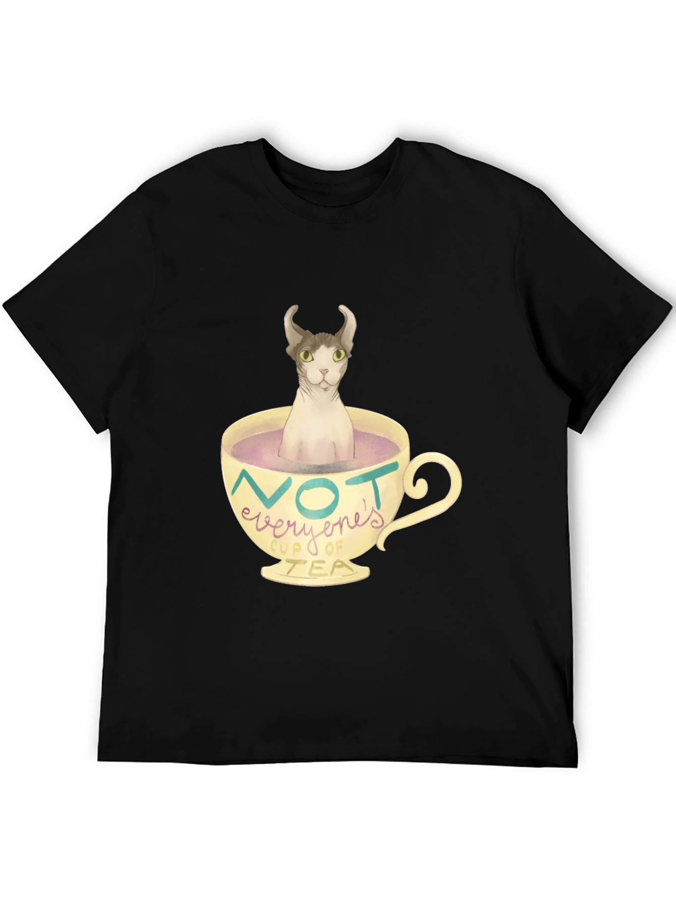 Not Everyones Cup of Tea - Novelty Cat T-Shirt