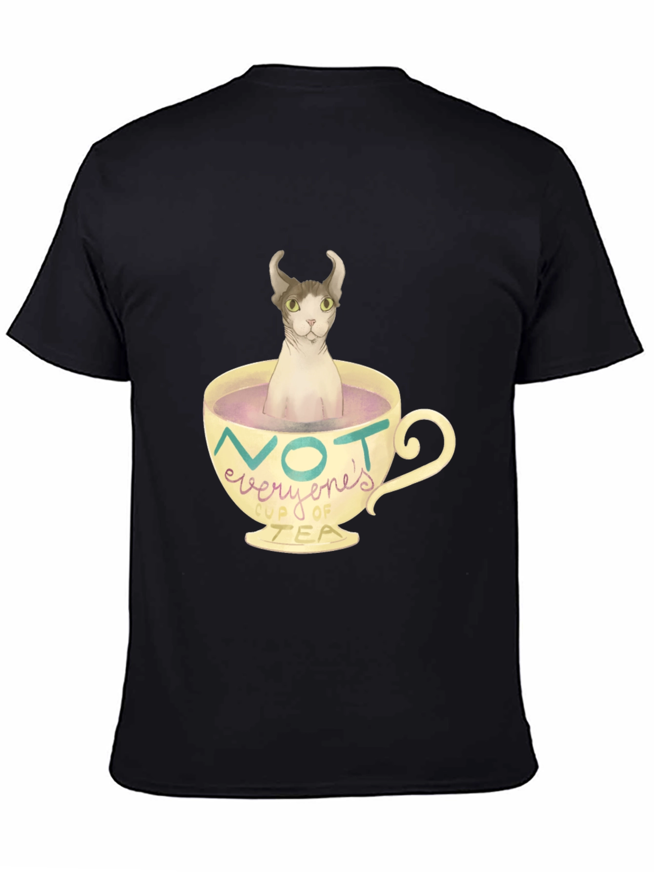 Not Everyones Cup of Tea - Novelty Cat T-Shirt