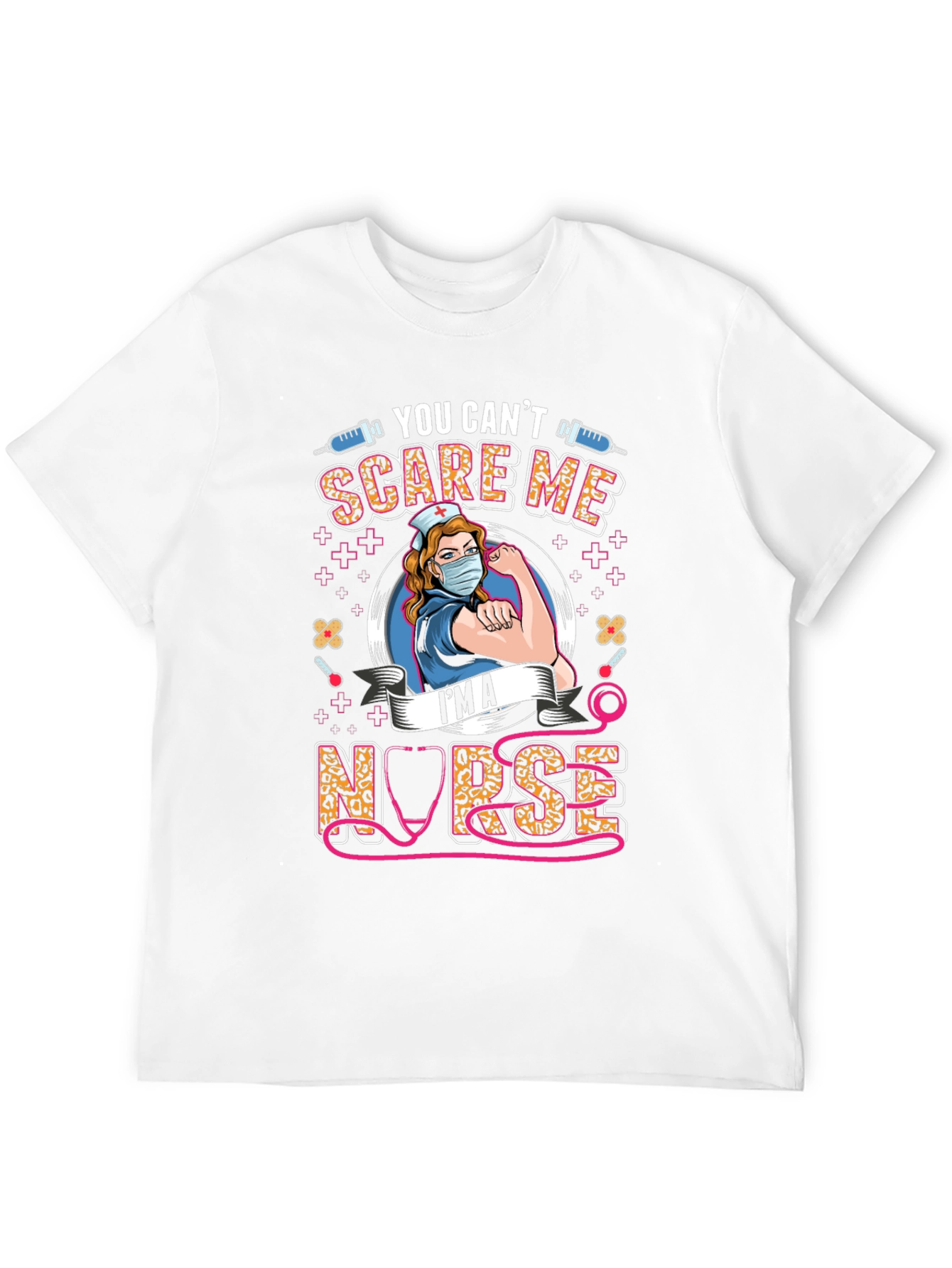 You Cant Scare Me Im A Nurse T-Shirt