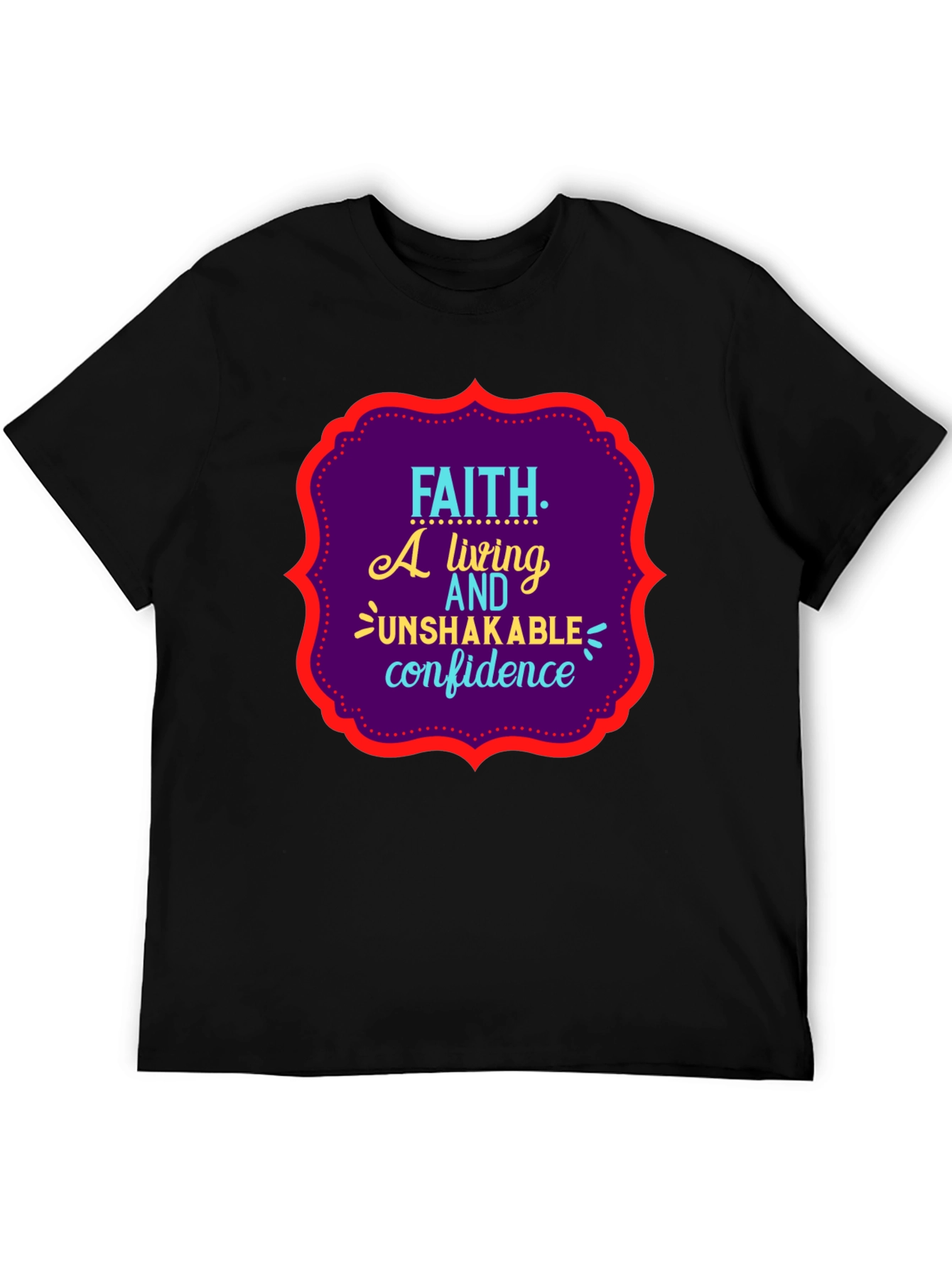 Faith Unshakable Confidence Black Graphic T-Shirt