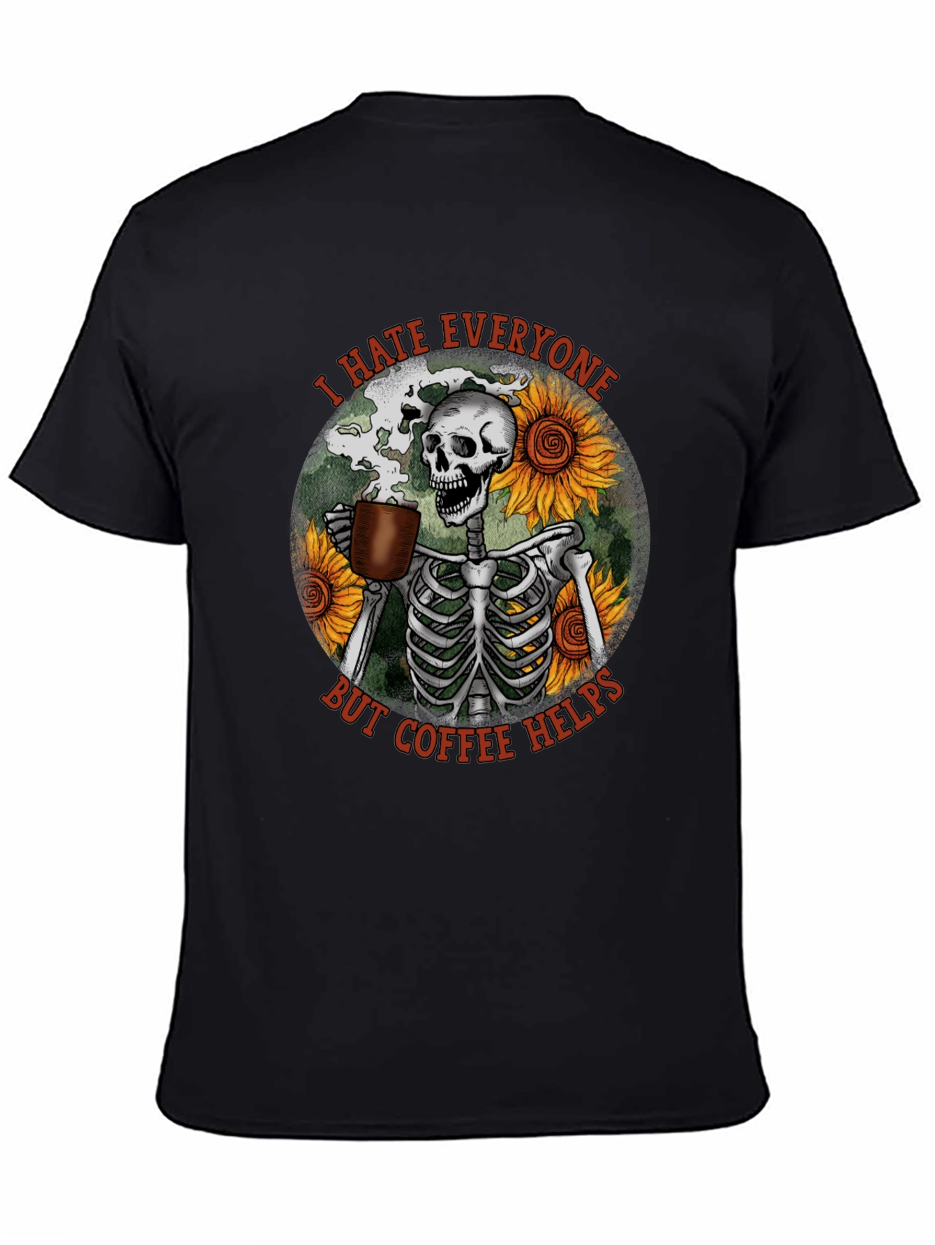 I Hate Everyone But Coffee Helps Skeleton T-Shirt
