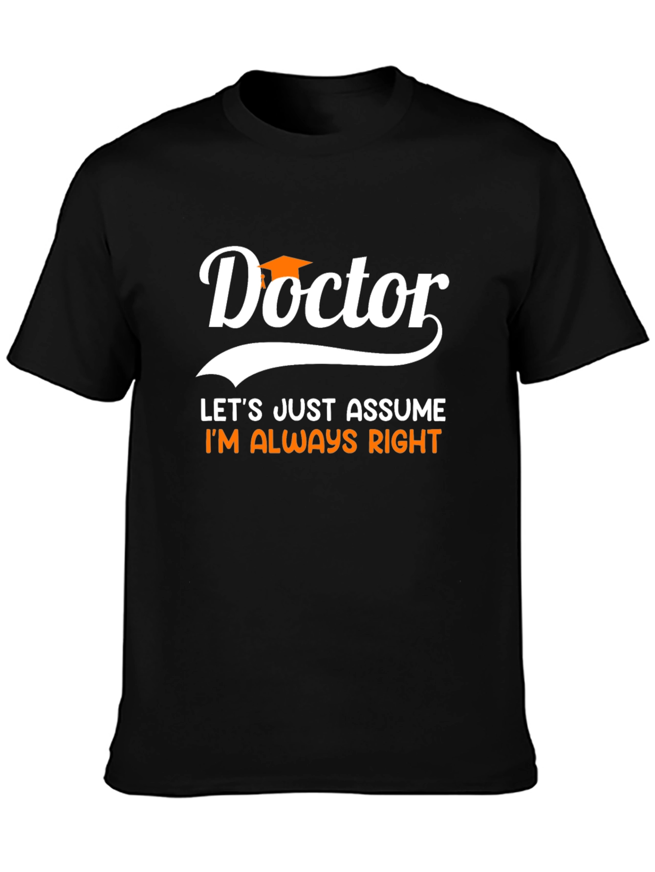 Doctor Always Right Black T-Shirt