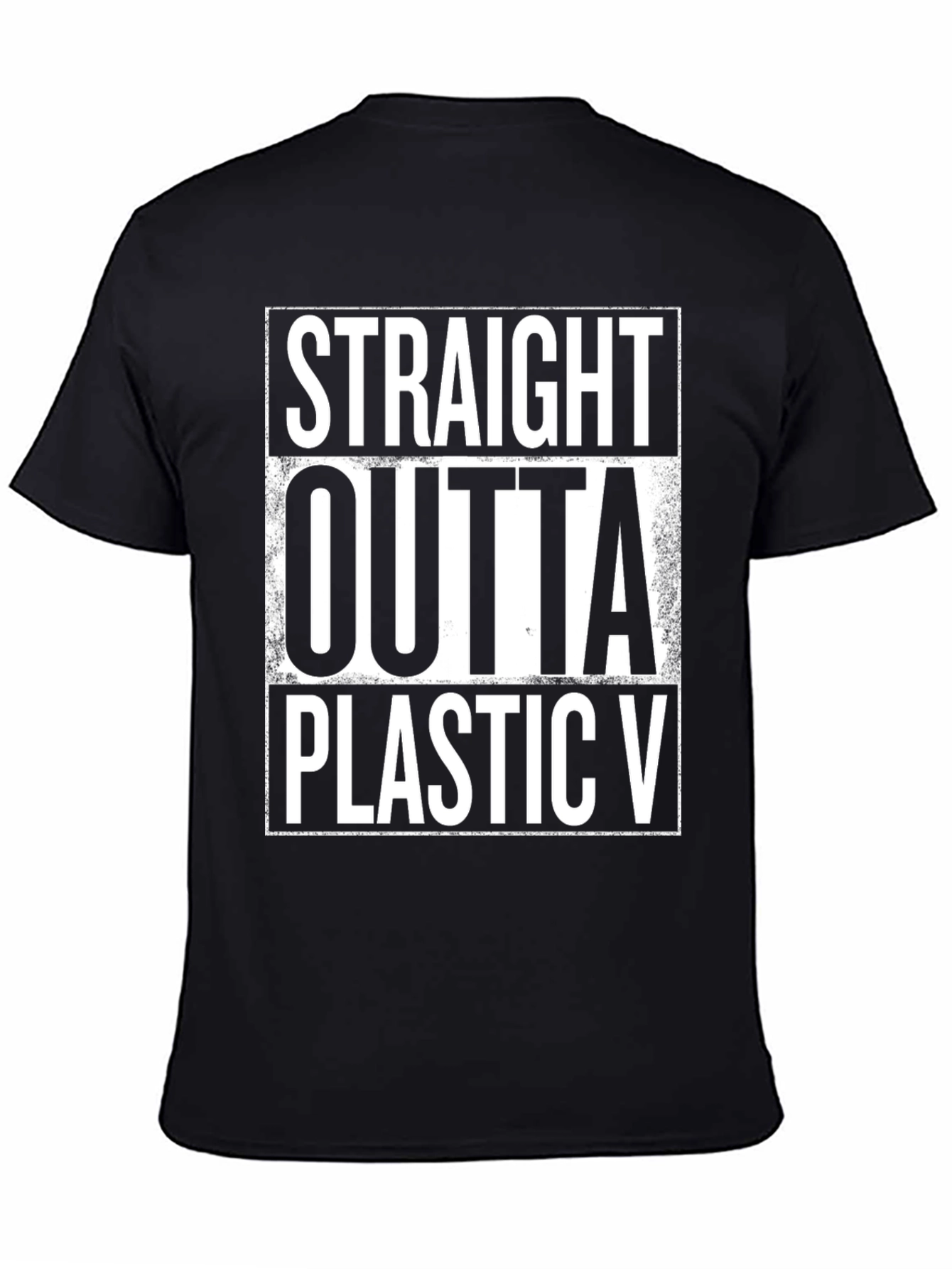 Straight Outta Plastic V Black Graphic Tee