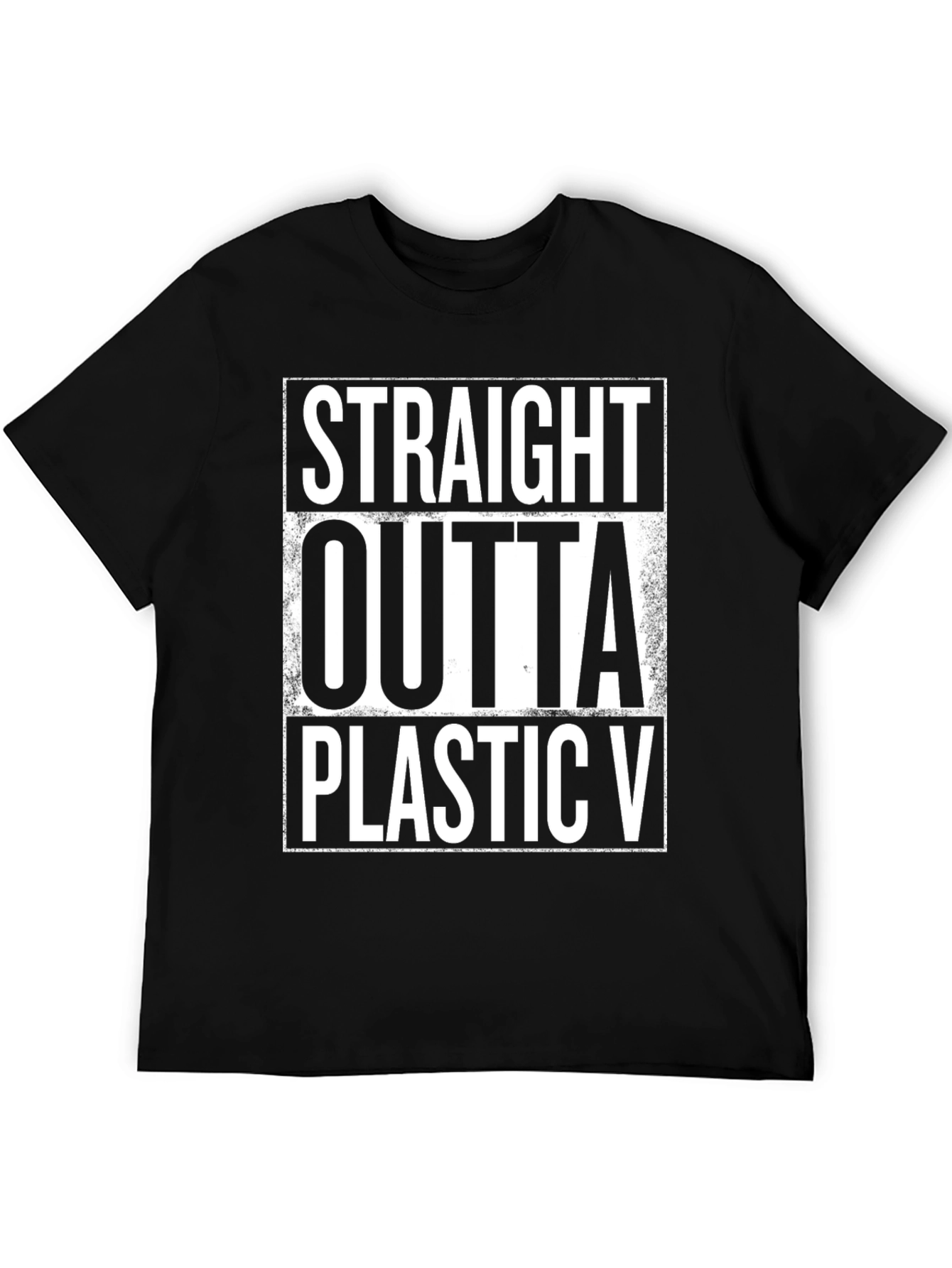 Straight Outta Plastic V Black Graphic Tee