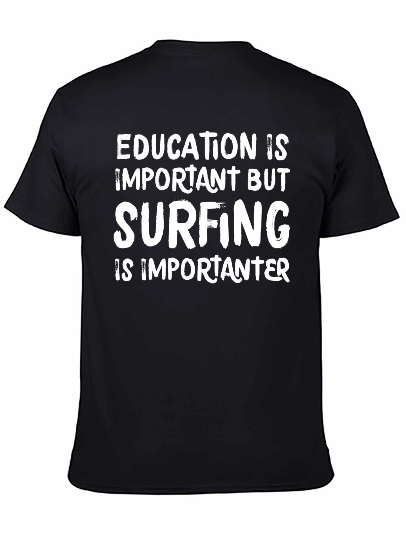 Funny Surfing is Importanter T-Shirt