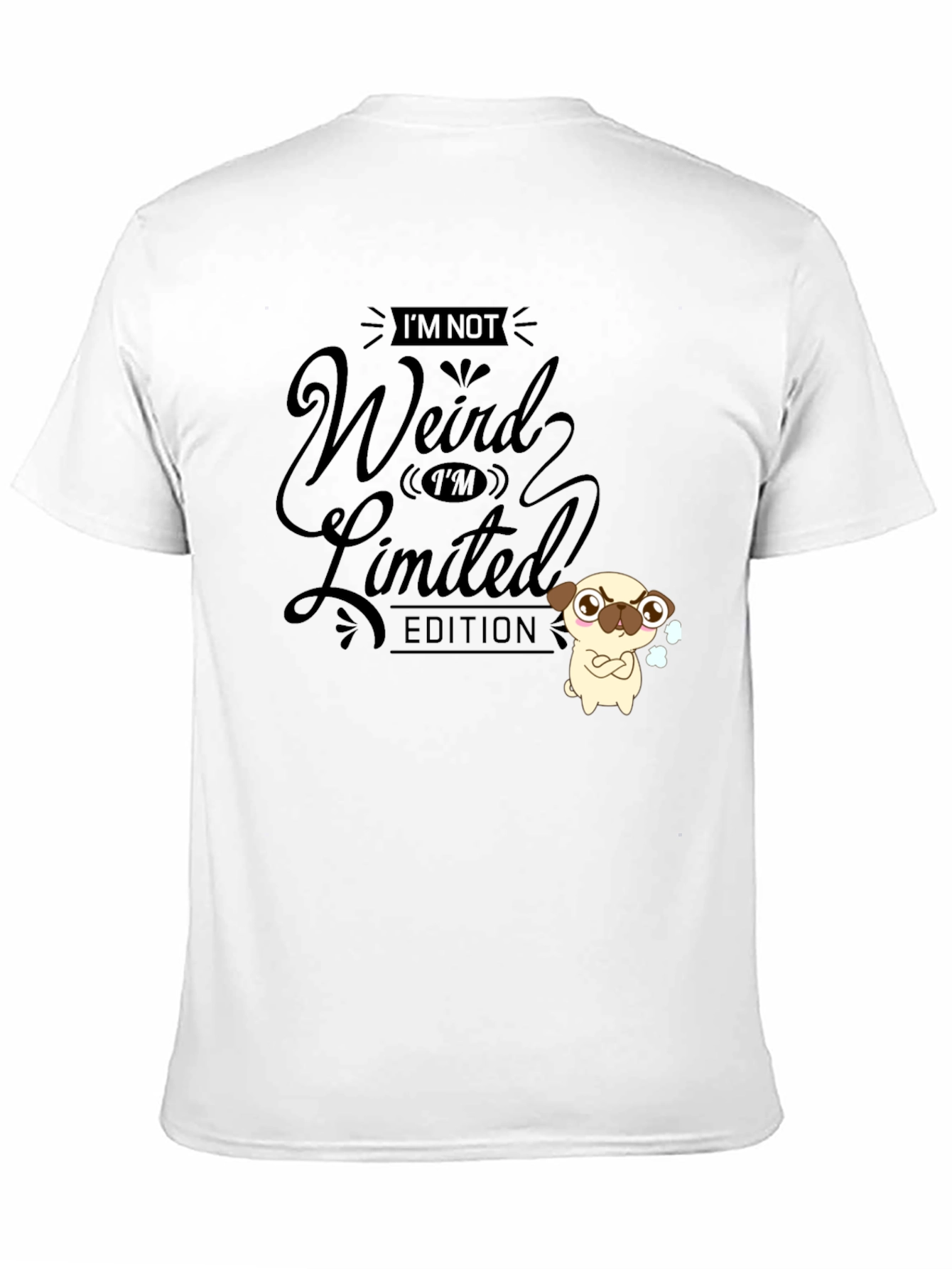 Funny Im Not Weird Limited Edition Black T-Shirt