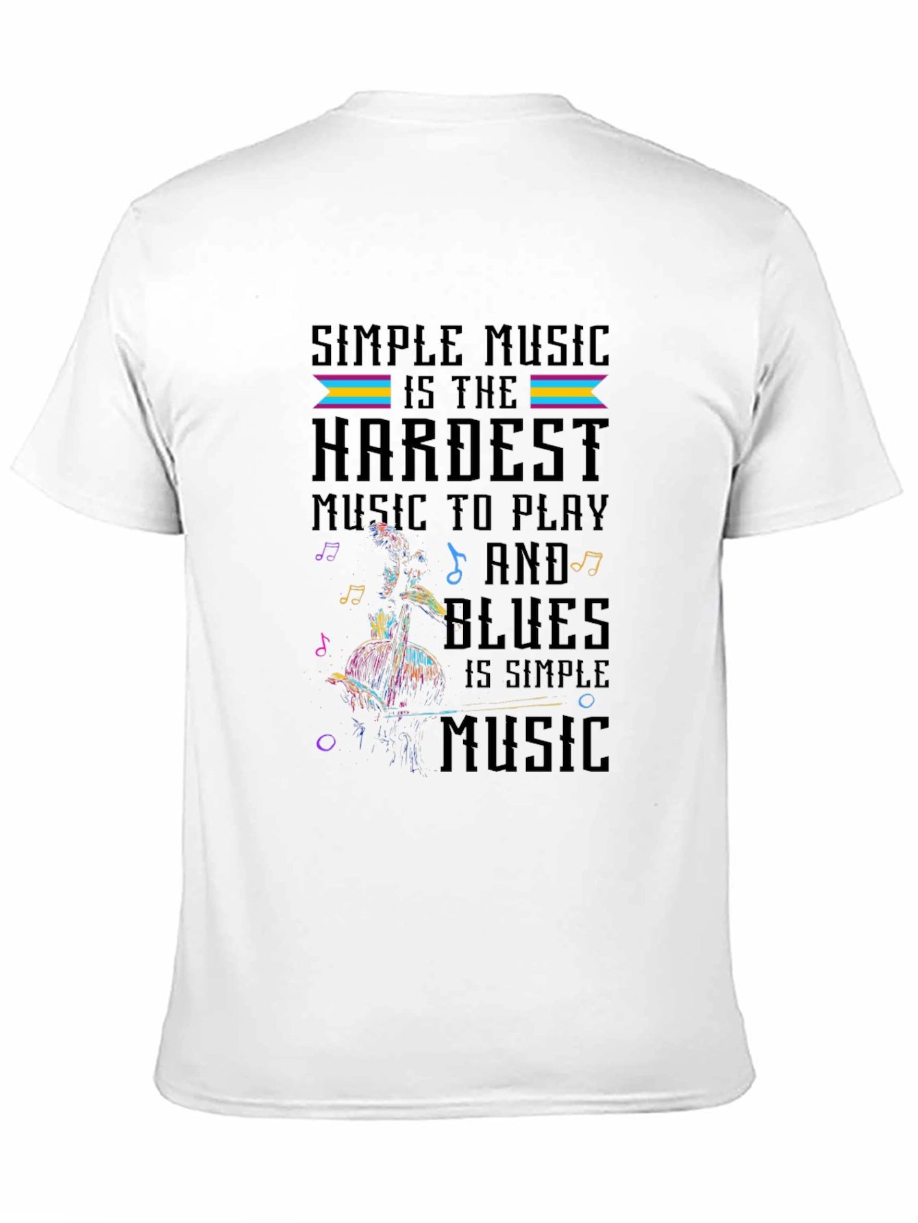 Simple Music Hardest to Play Graphic T-Shirt