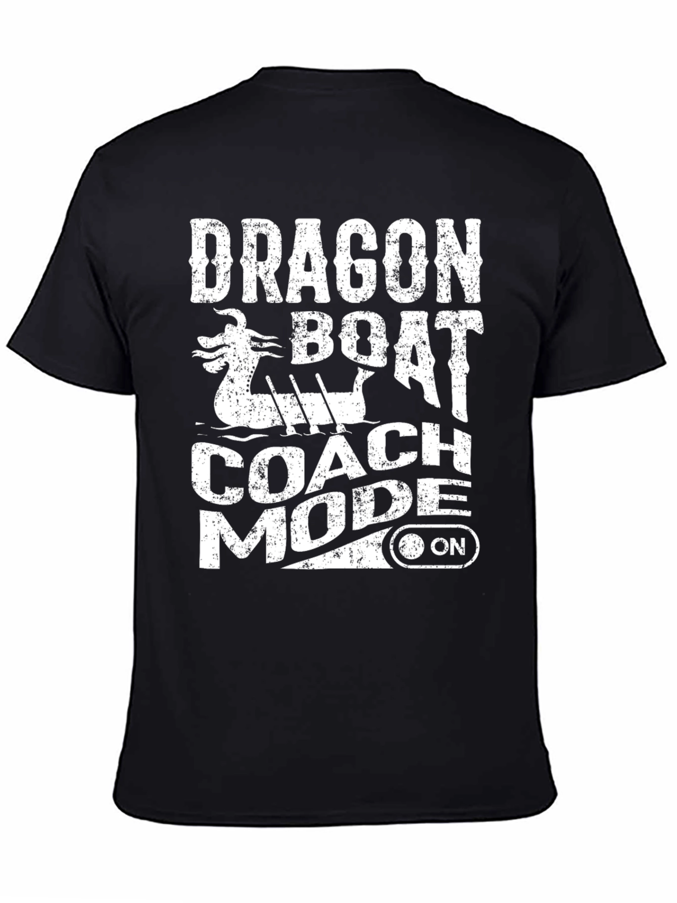Dragon Boat Coach Mode On T-Shirt