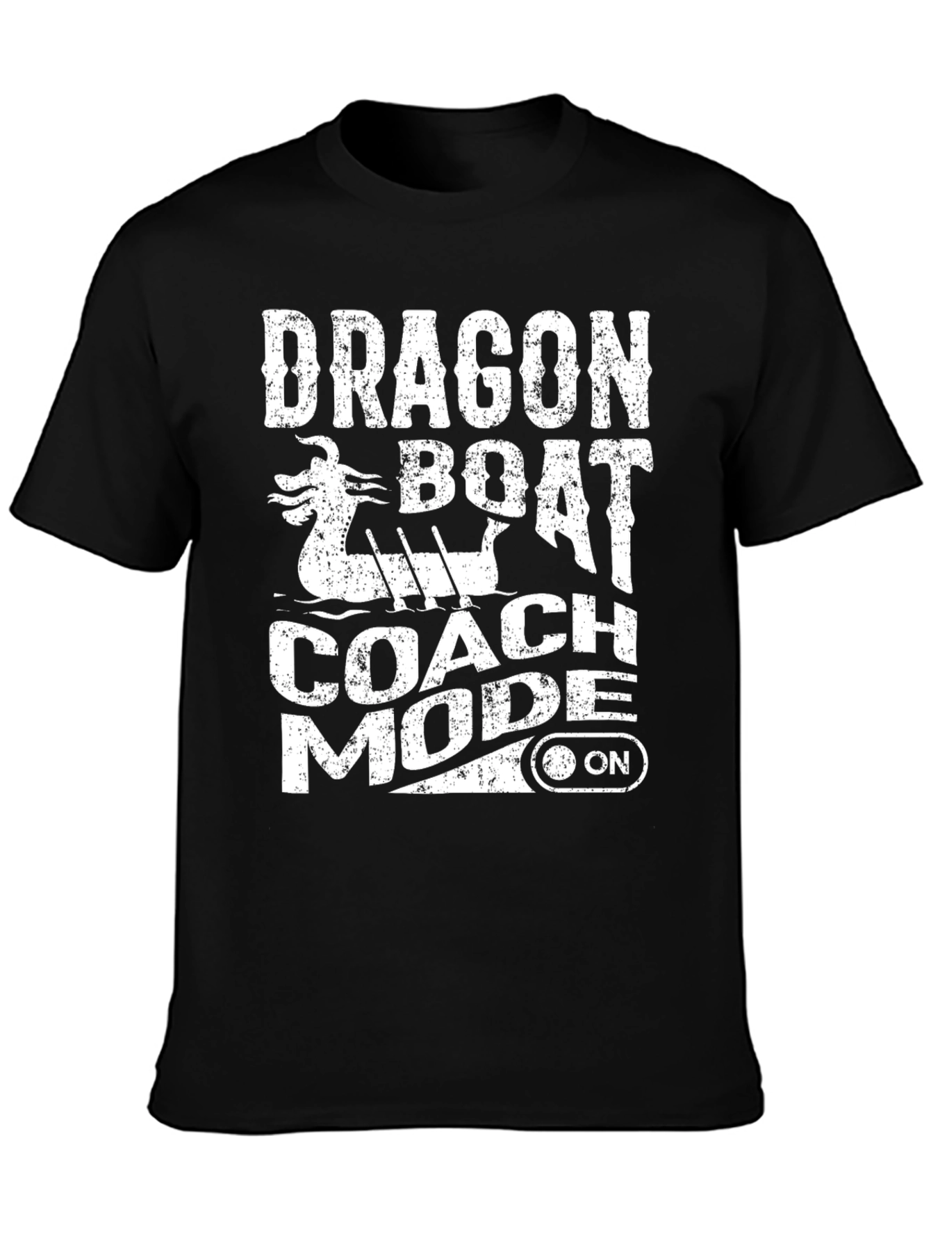 Dragon Boat Coach Mode On T-Shirt