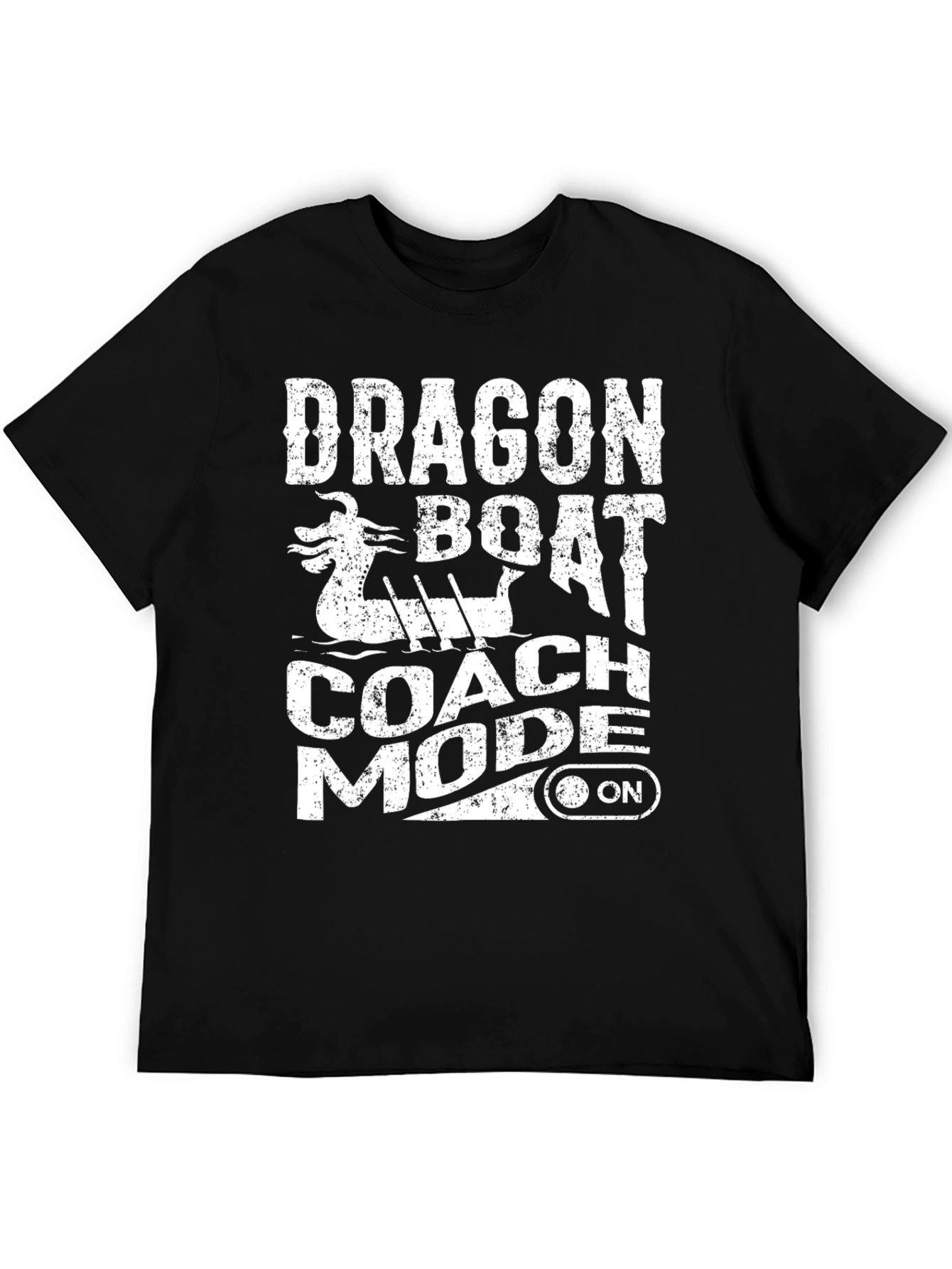 Dragon Boat Coach Mode On T-Shirt