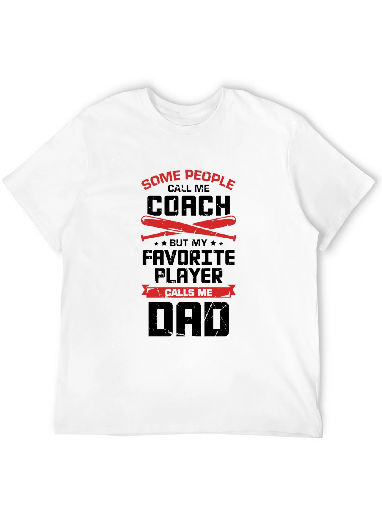 Coach Dad T-Shirt: Favorite Player Calls Me Dad