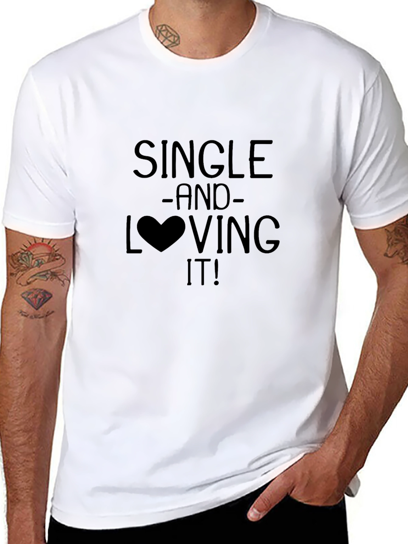 Single and Loving It! Graphic Print T-Shirt
