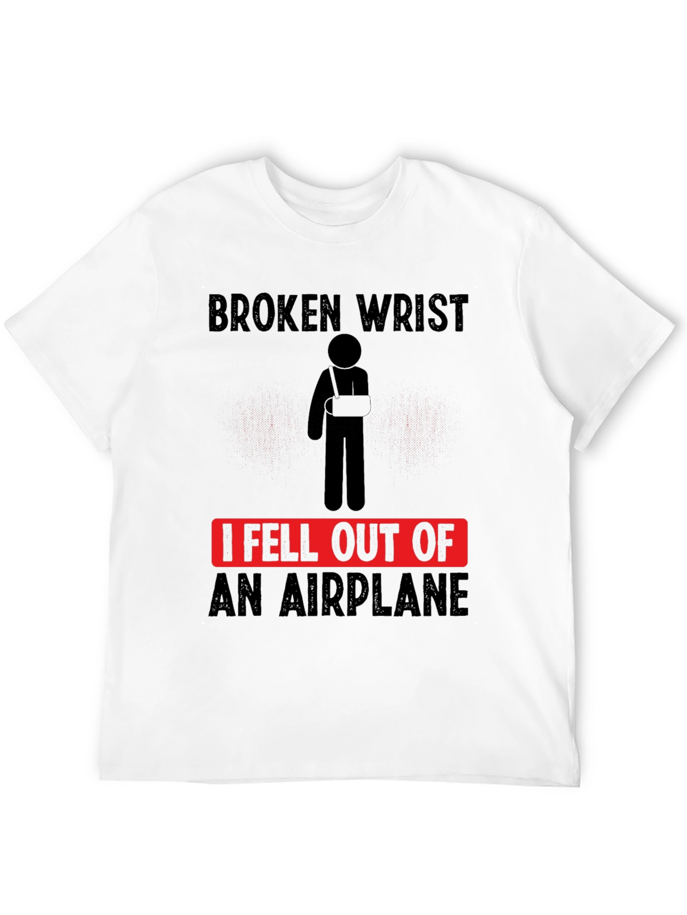 Broken Wrist Airplane T-Shirt Funny Injury Tee
