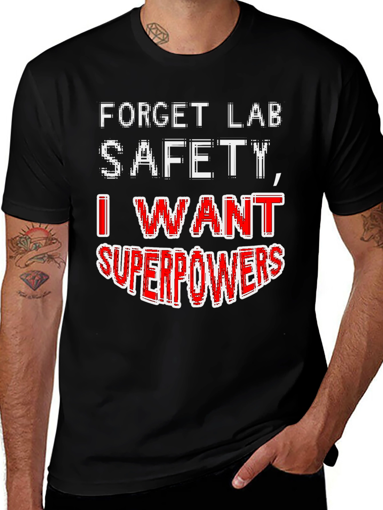 Forget Lab Safety Superpowers T-Shirt