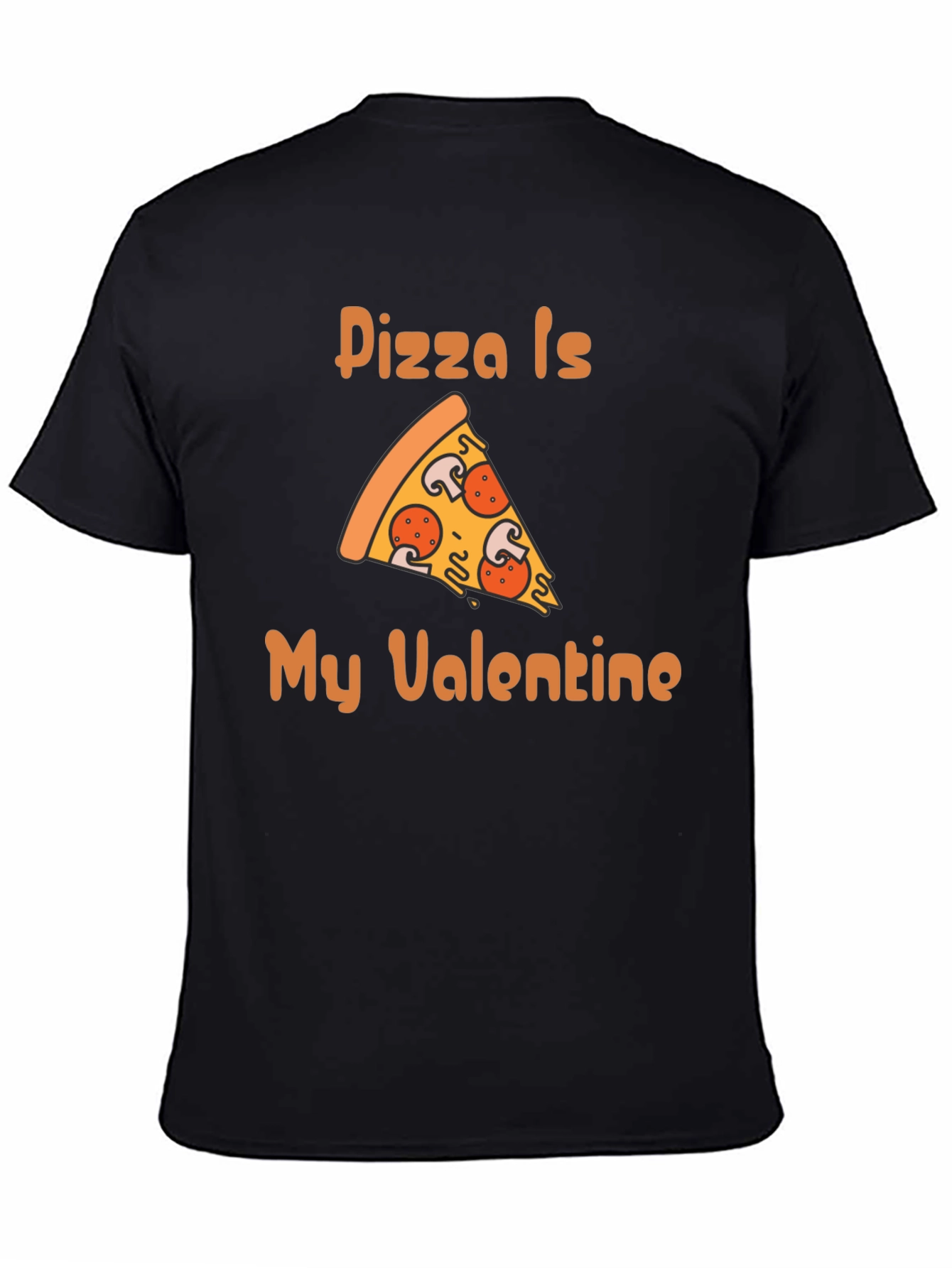 Pizza Is My Valentine Graphic T-Shirt