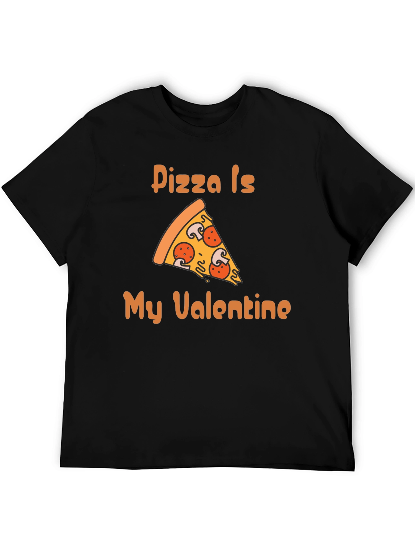 Pizza Is My Valentine Graphic T-Shirt