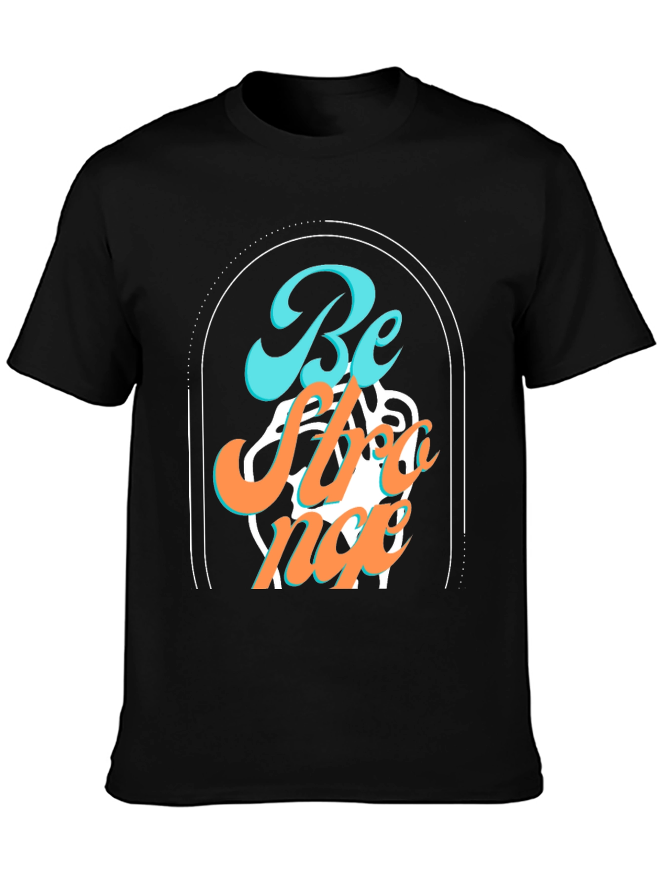 Be Strong Graphic Tee - Black Unisex Shirt