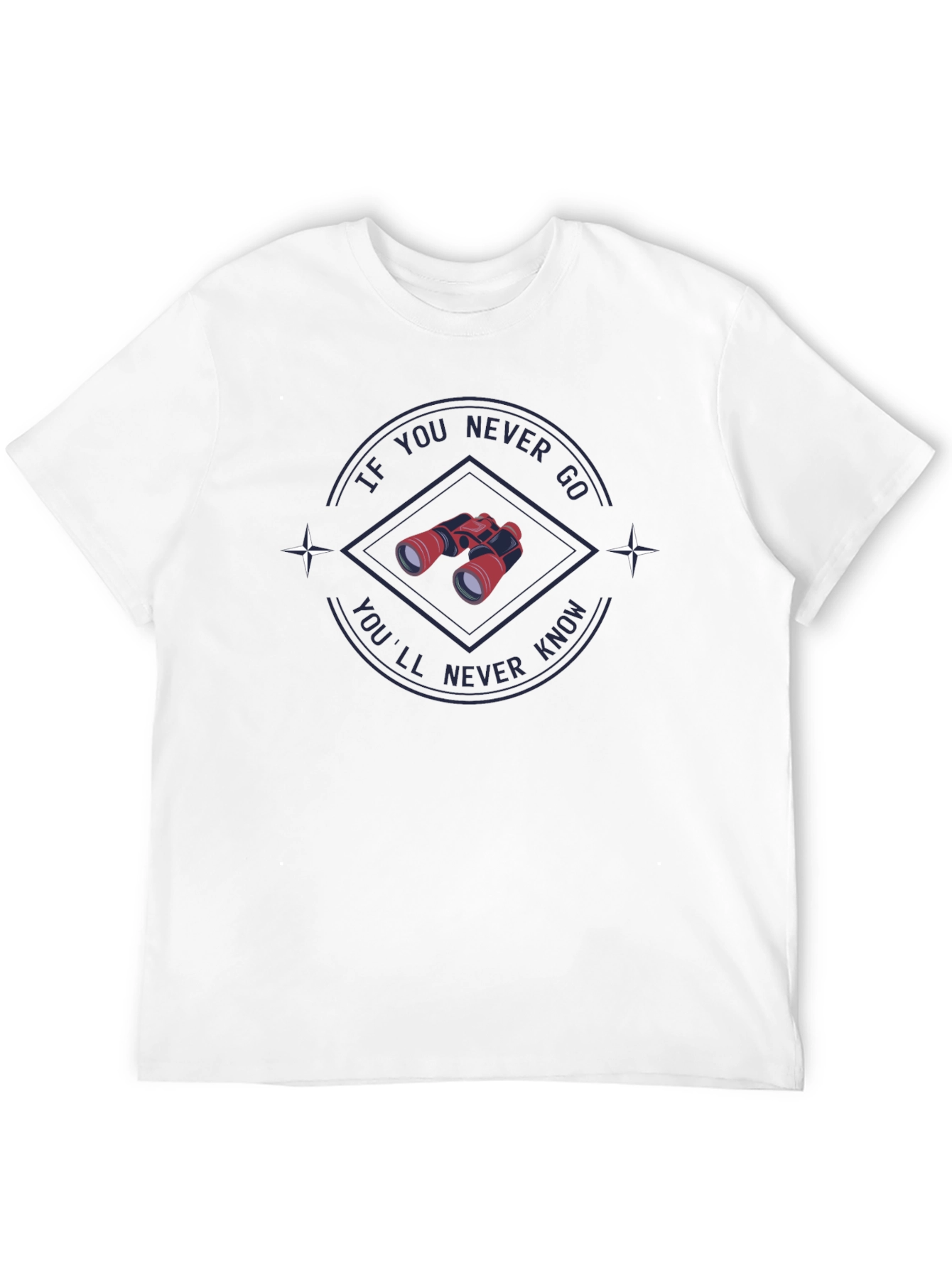 Adventure Awaits T-Shirt: Never Know Until You Go!