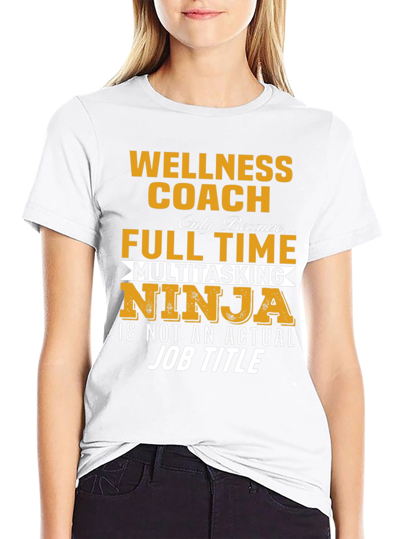 Wellness Coach T-Shirt: Multitasking Ninja Job Title
