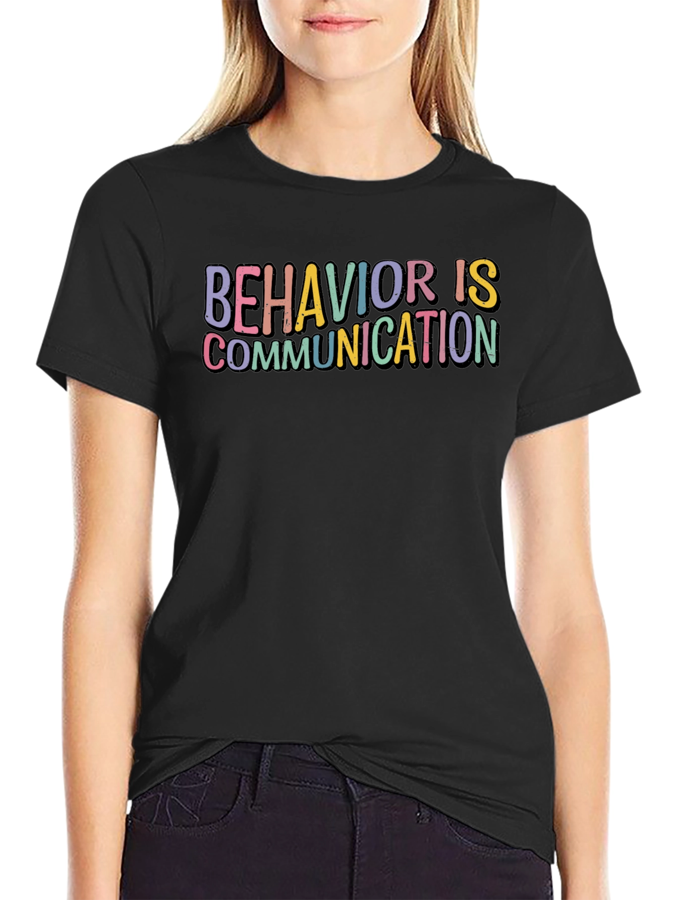 Behavior is Communication Graphic T-Shirt