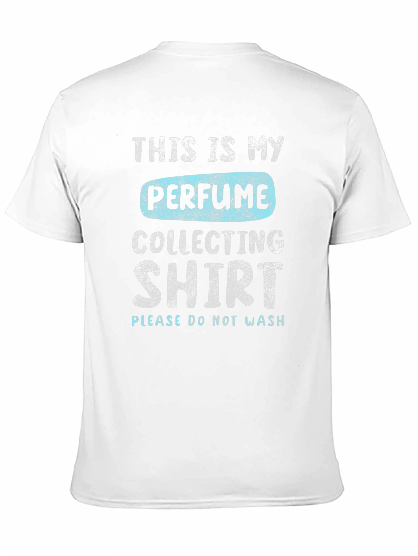Perfume Collecting Shirt - Novelty Graphic Tee
