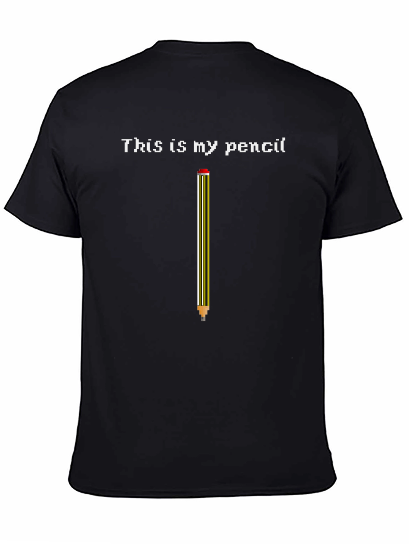 This Is My Pencil T-Shirt - Funny Graphic Tee