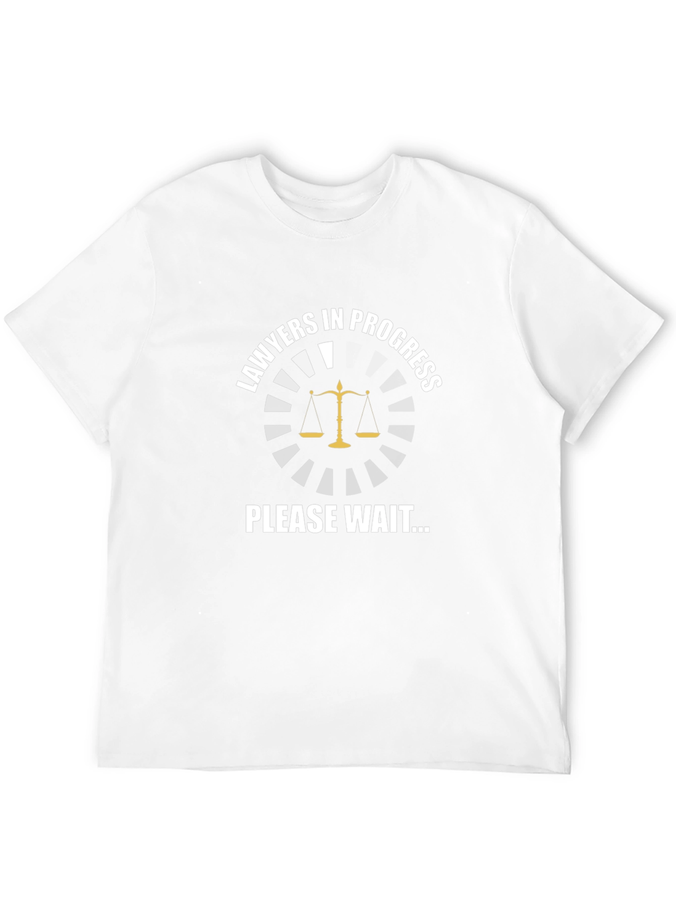 Lawyers In Progress Funny T-Shirt