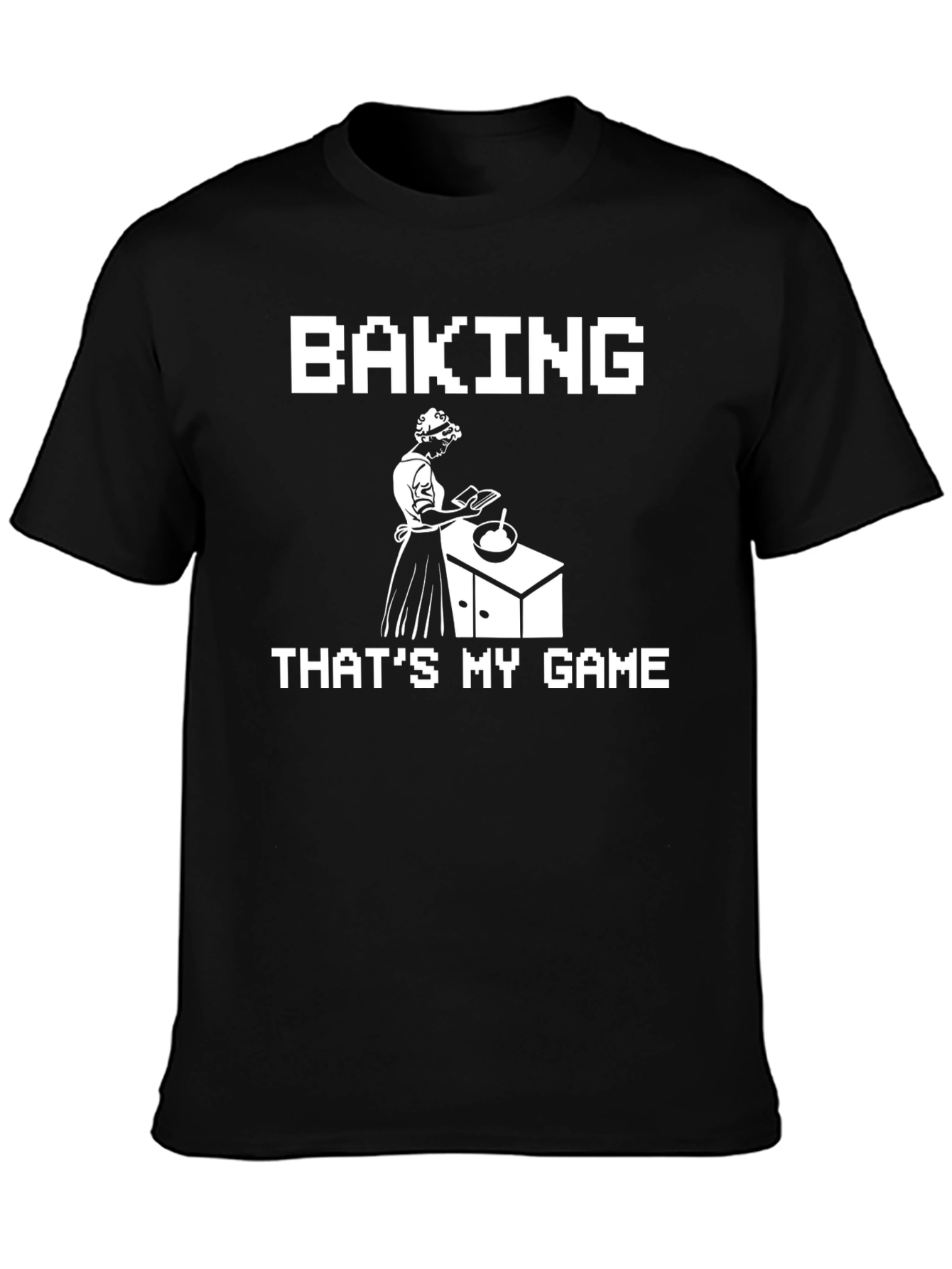 Baking is My Game T-Shirt