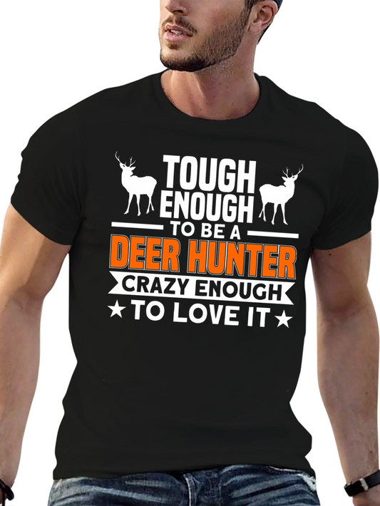Tough Enough Deer Hunter Graphic Tee