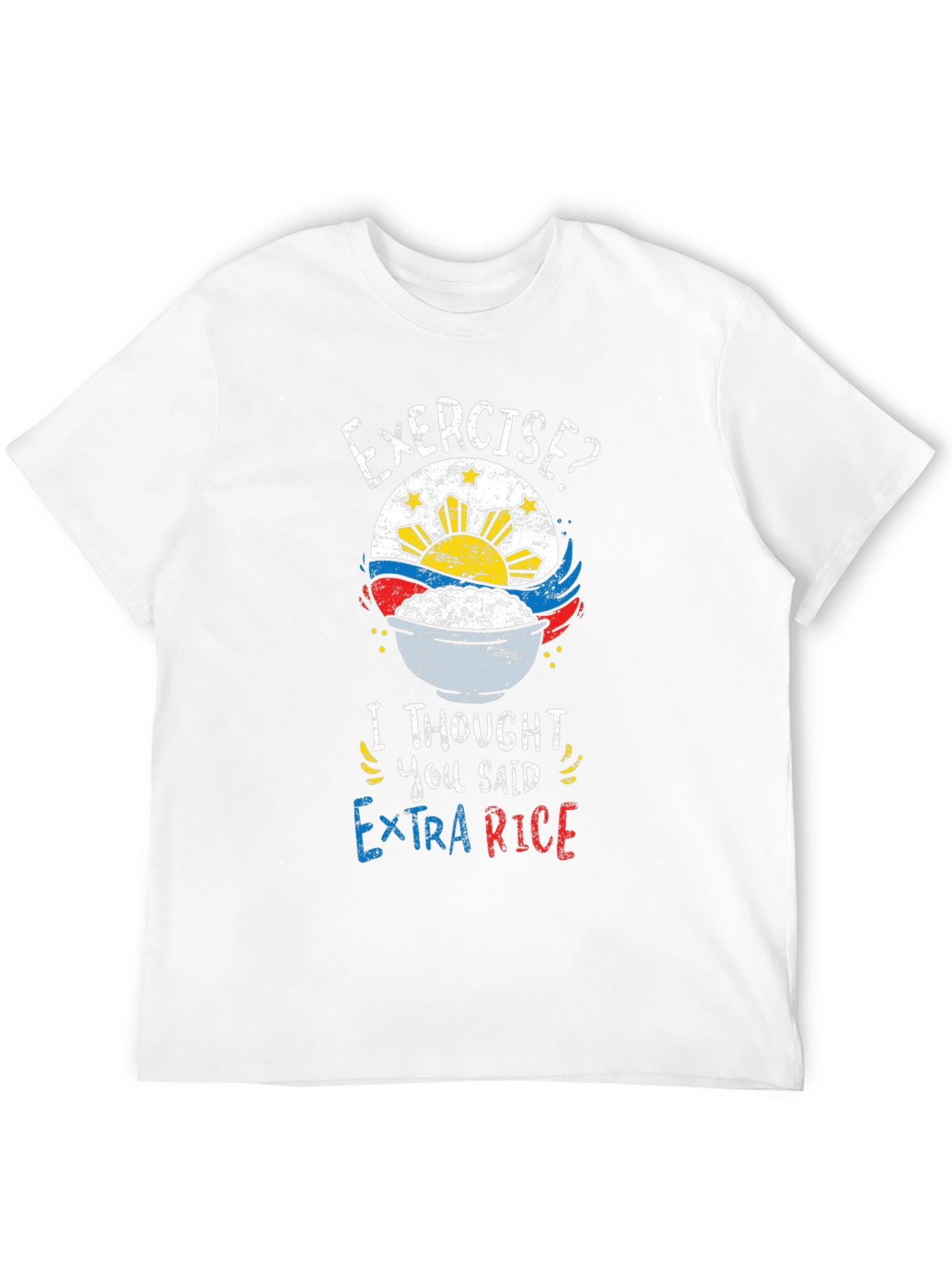 Exercise? Extra Rice Funny T-Shirt