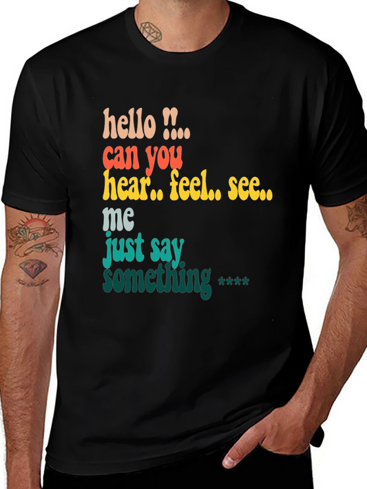 Retro Graphic Tee - Hello Can You Hear Feel See Me