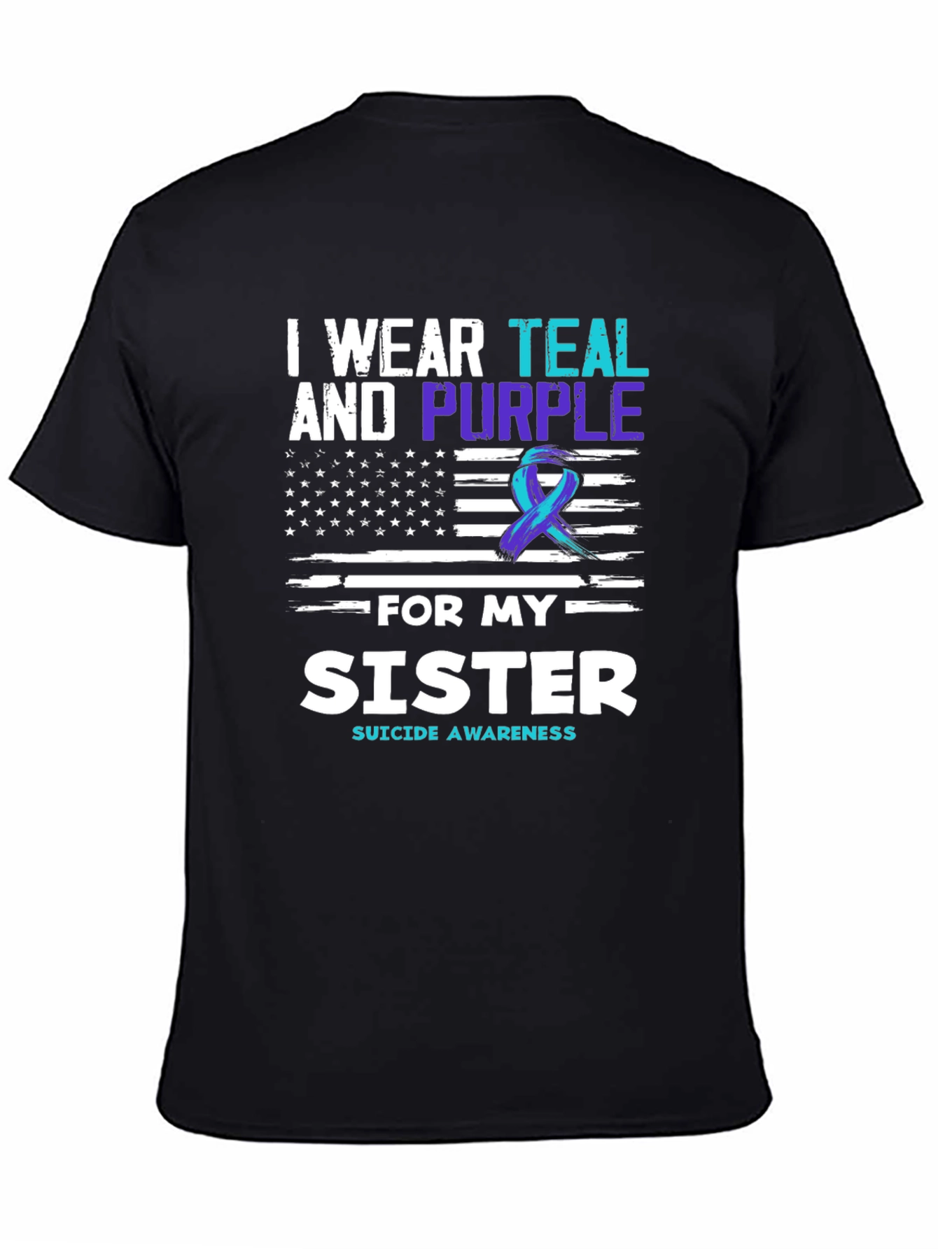 Teal and Purple Sister Suicide Awareness T-Shirt