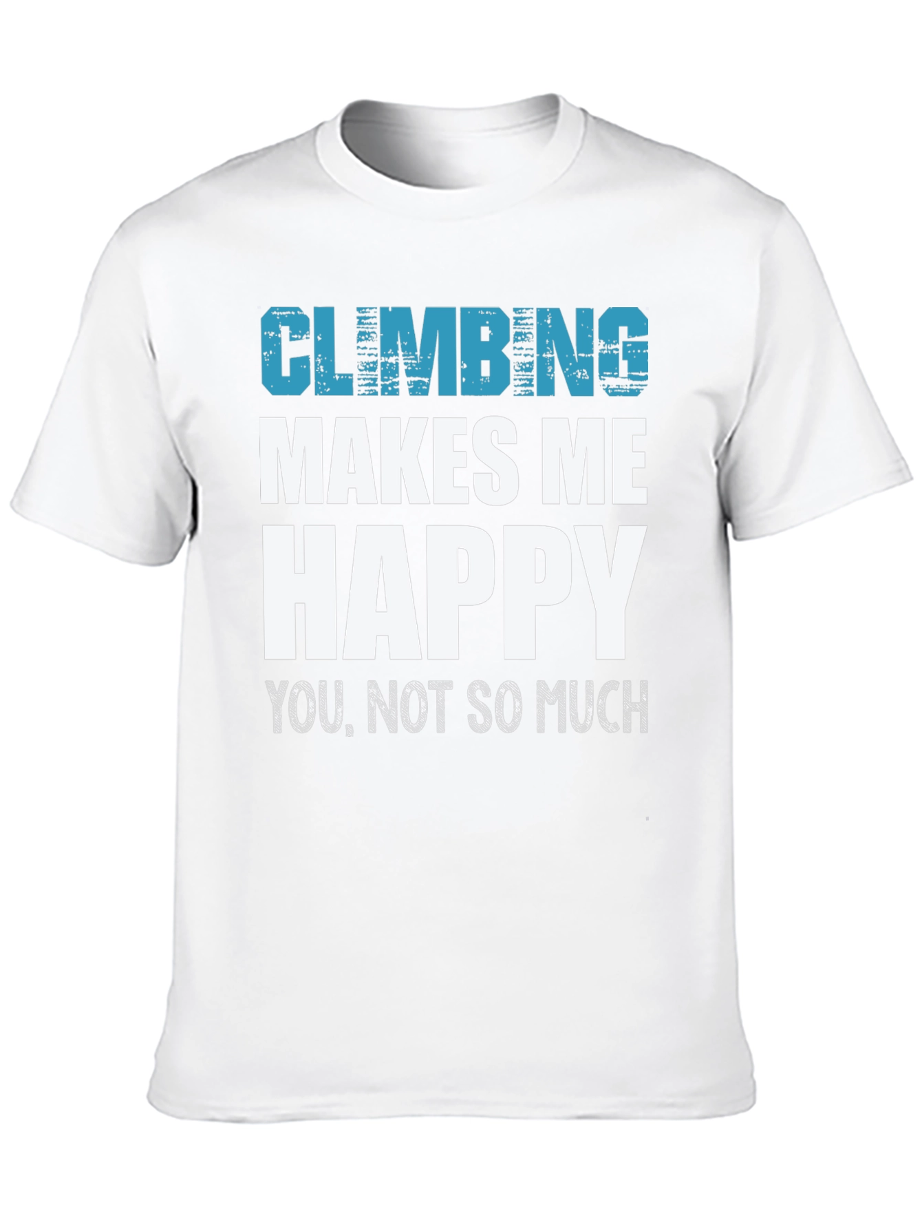 Climbing Makes Me Happy Tee