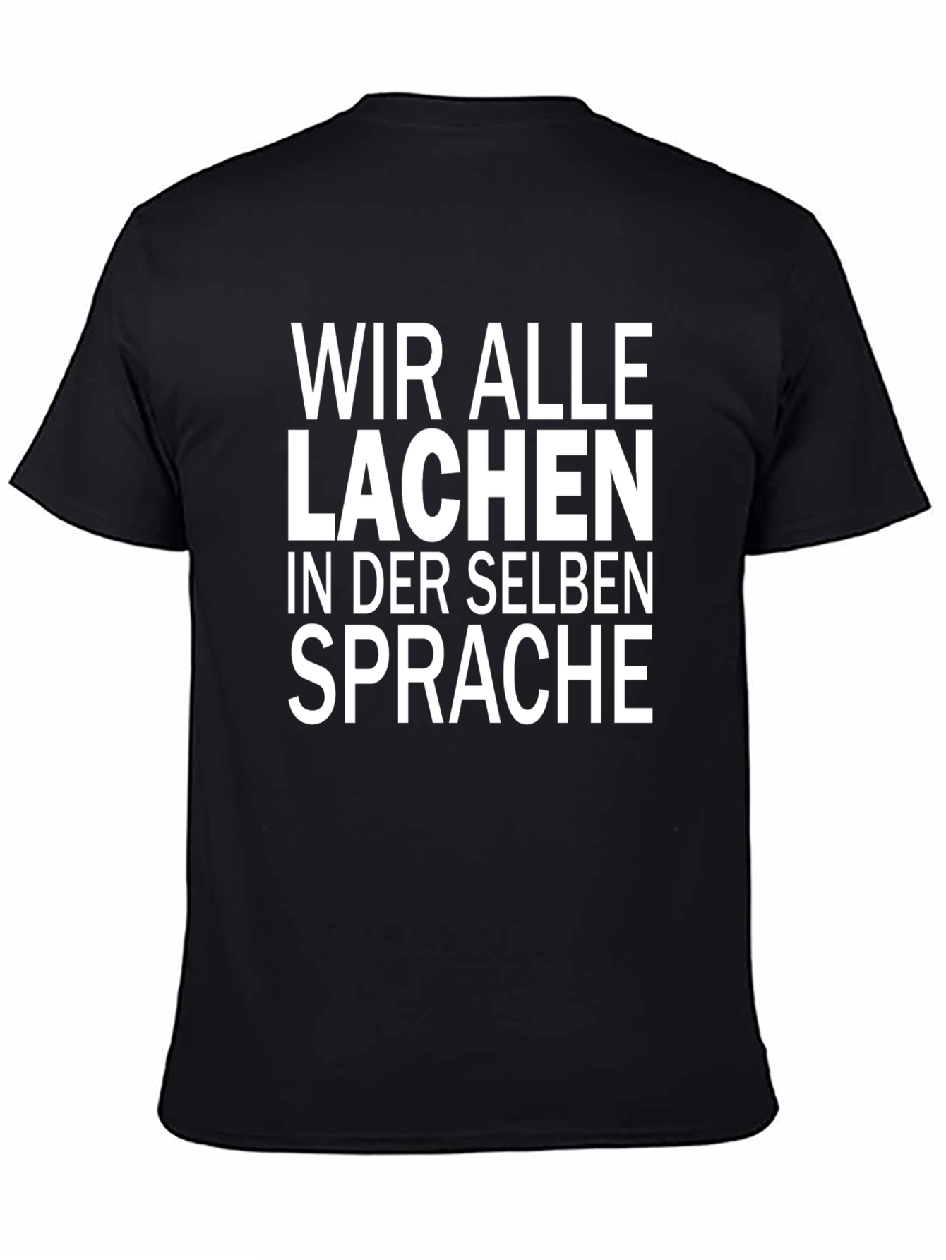 Laugh in the Same Language Graphic Tee