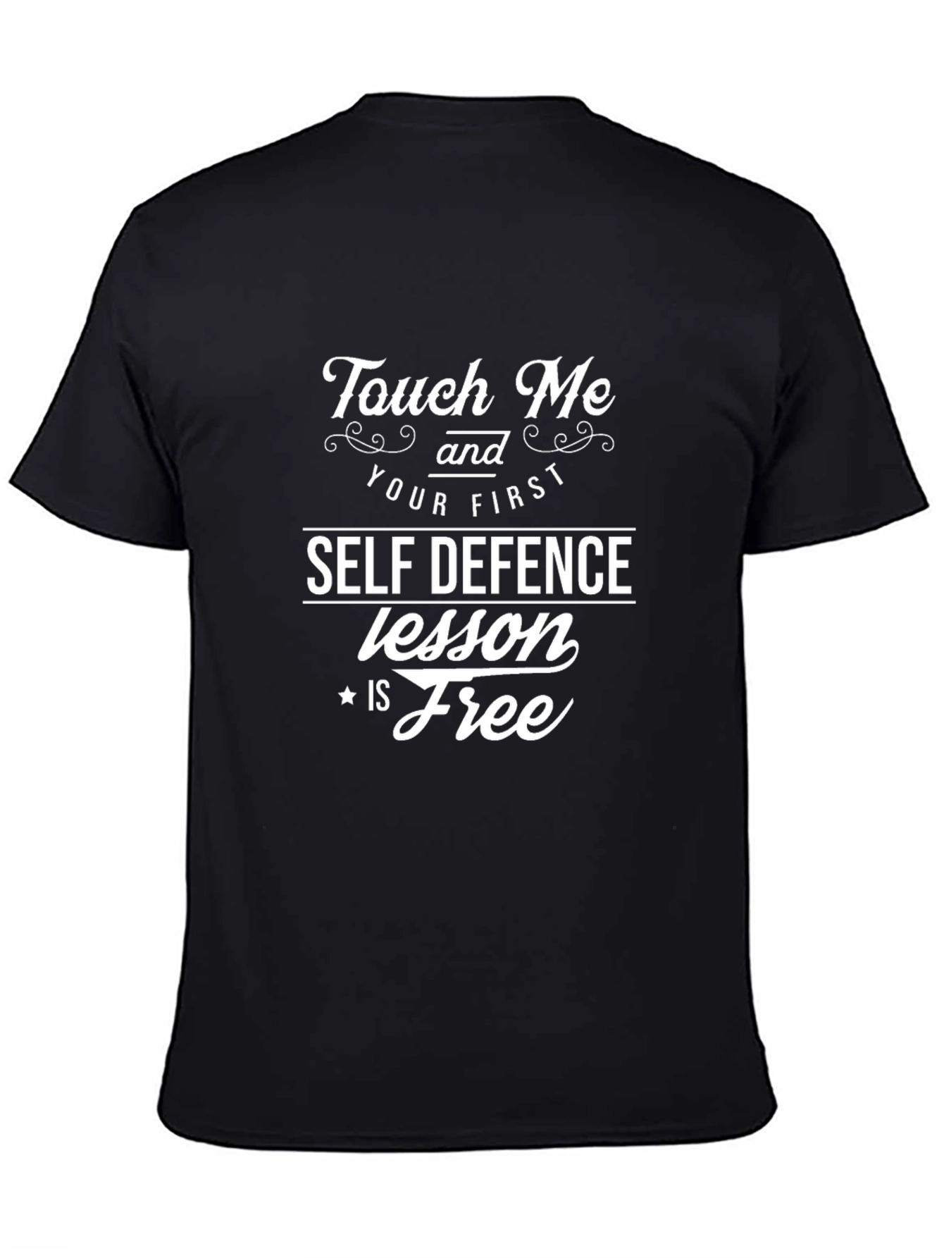 Touch Me Self-Defense Lesson T-Shirt