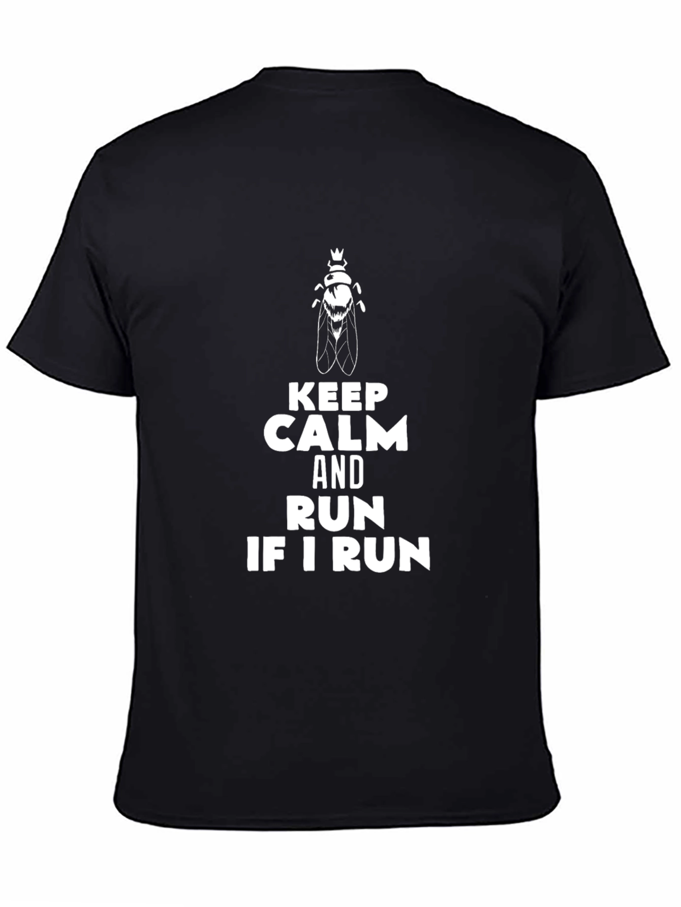 Keep Calm and Run If I Run Black T-Shirt