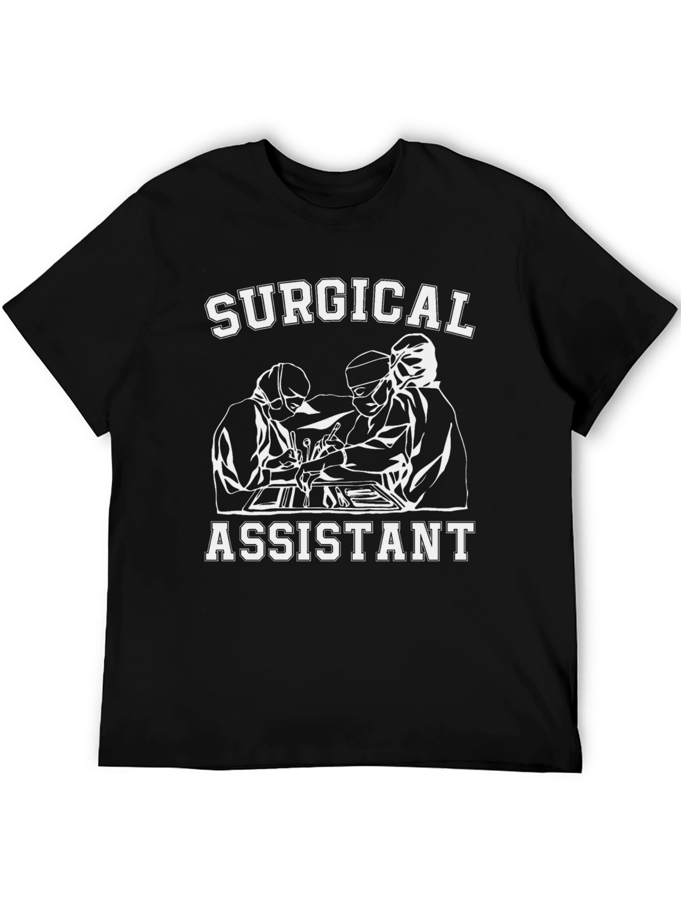 Surgical Assistant T-Shirt - Medical Profession Apparel