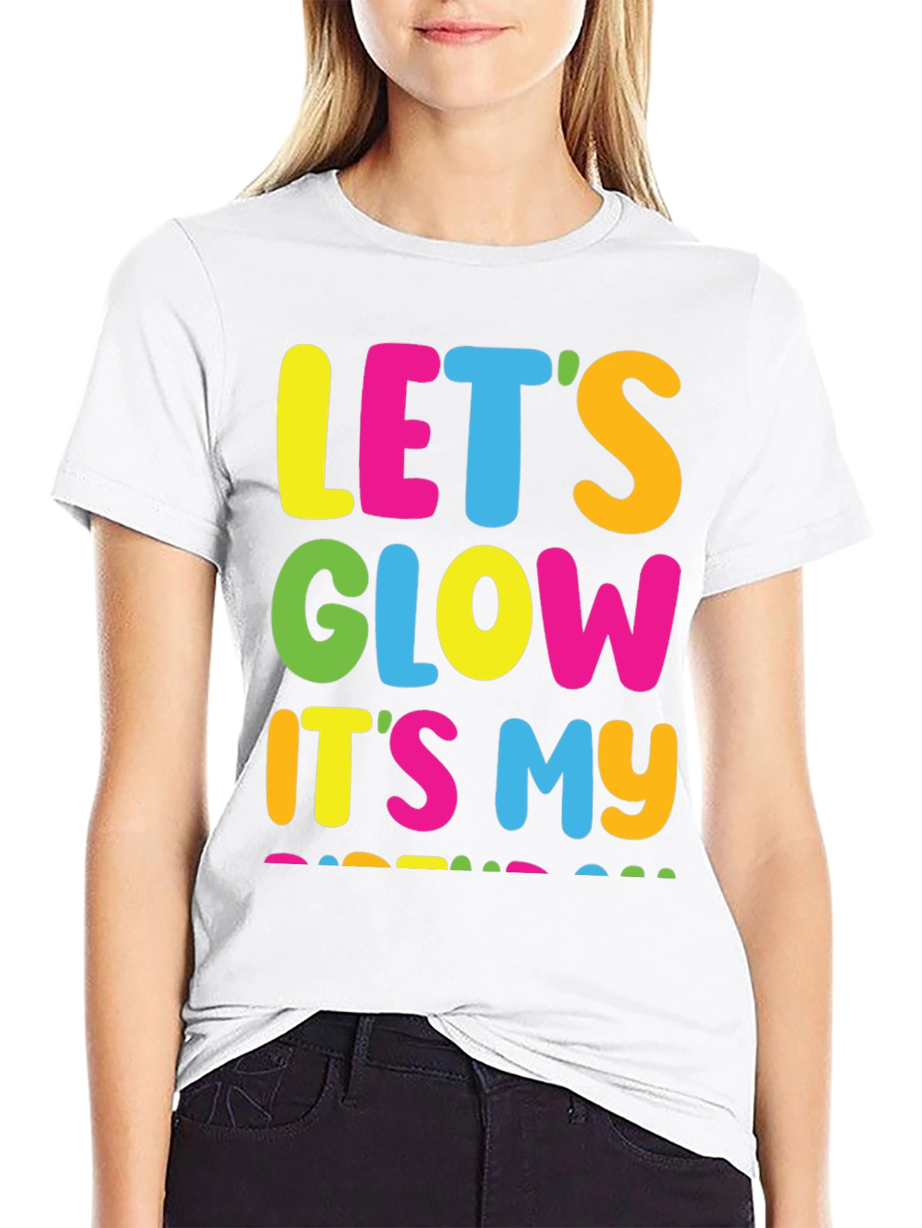 Lets Glow Its My Birthday Black T-Shirt