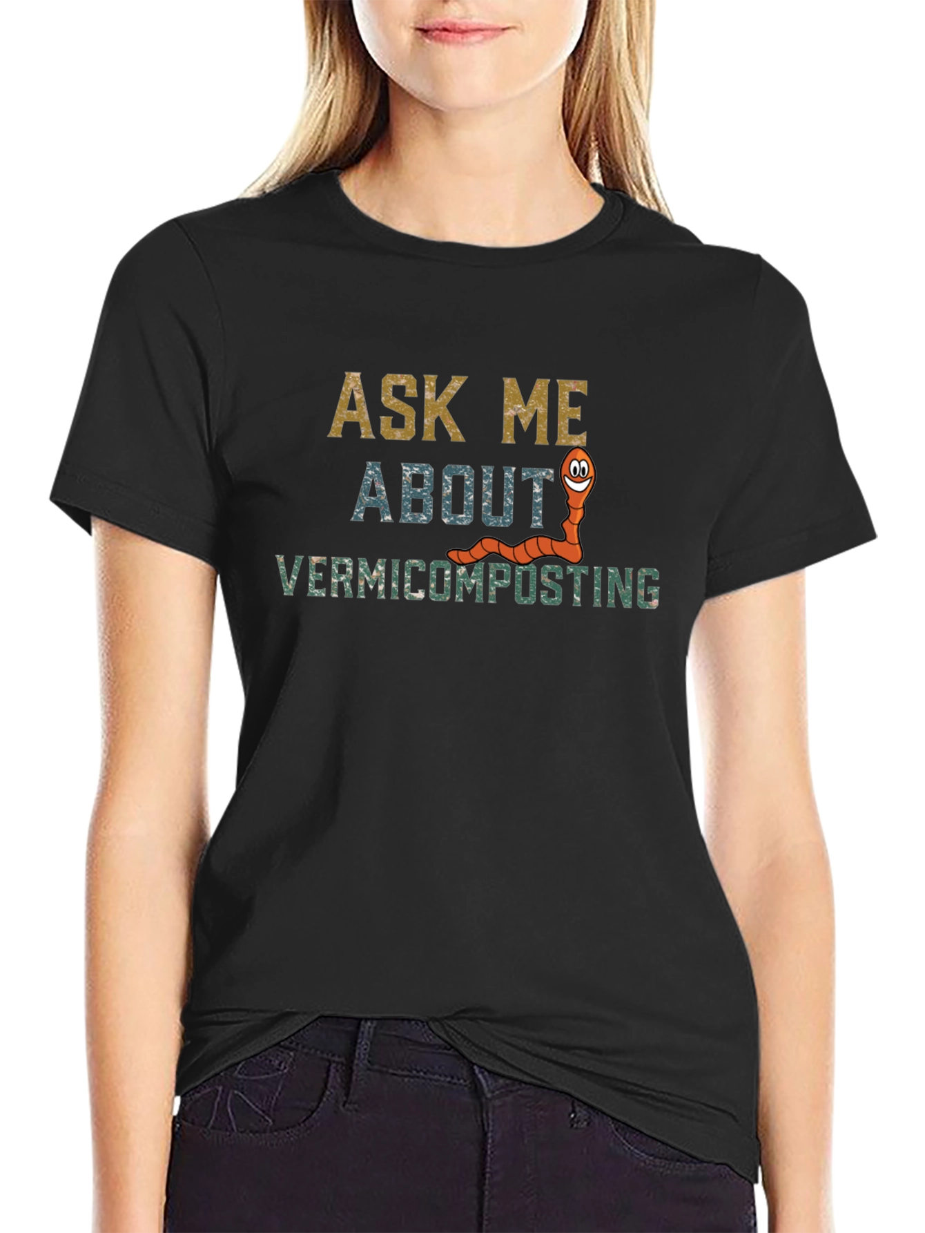 Ask Me About Vermicomposting Graphic T-Shirt