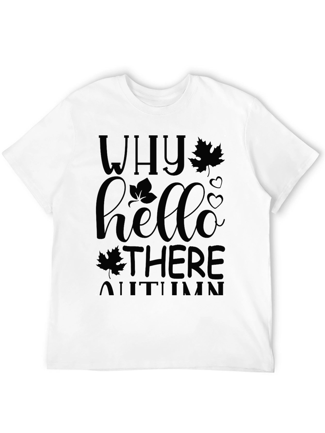 Why Hello There Autumn Black T-Shirt